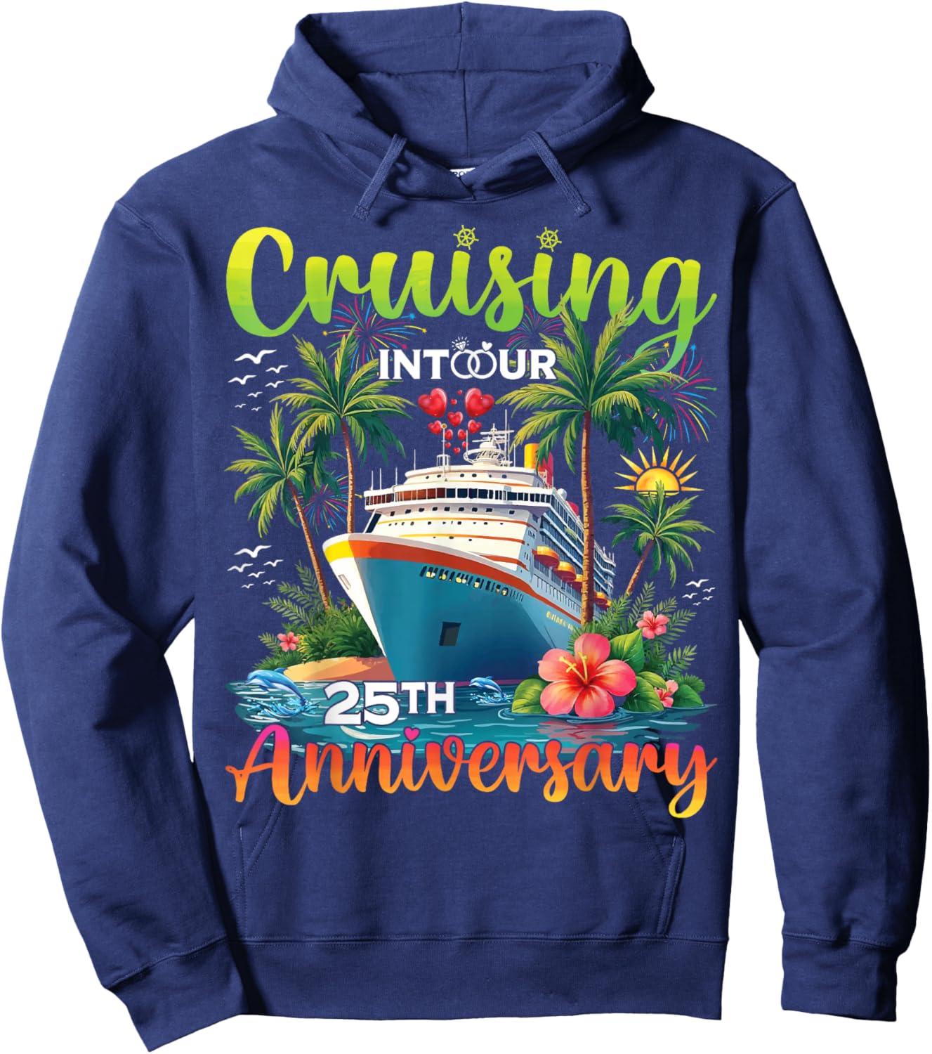 Couple Matching Cruising Into Our 25th Anniversary Cruise Hoodie - Hoodie | Navy