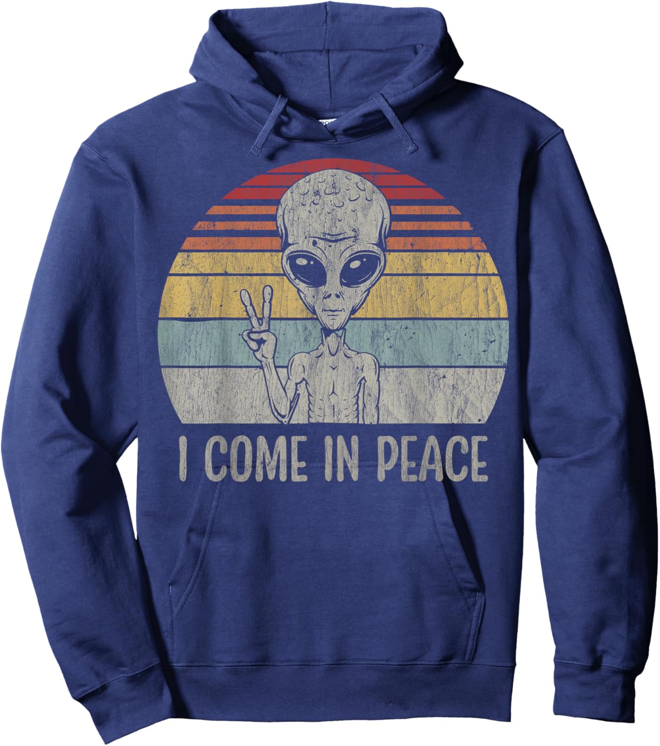I Come In Peace Funny UFO Costume Kids Adults Funny Alien Hoodie - Hoodie | Navy