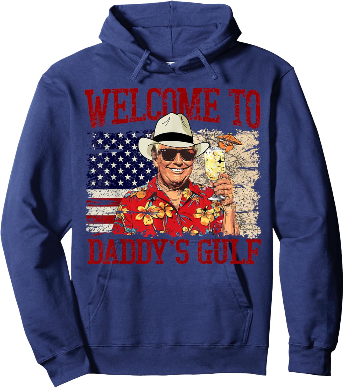 Trump Welcome To Daddy’s Gulf Trump Summer Daddy's Gulf Hoodie - Hoodie | Navy