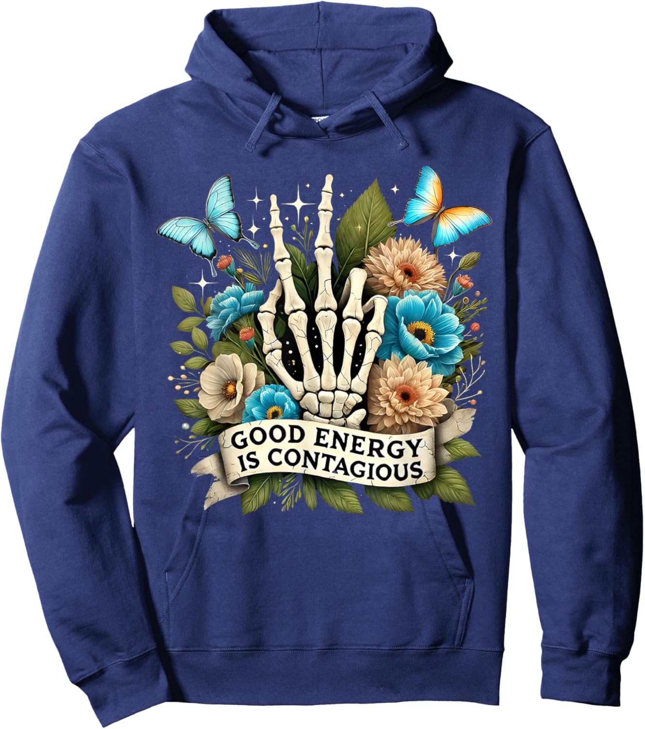 Good Energy Is Contagious Skeleton Floral Aesthetic Costume Hoodie - Hoodie | Navy