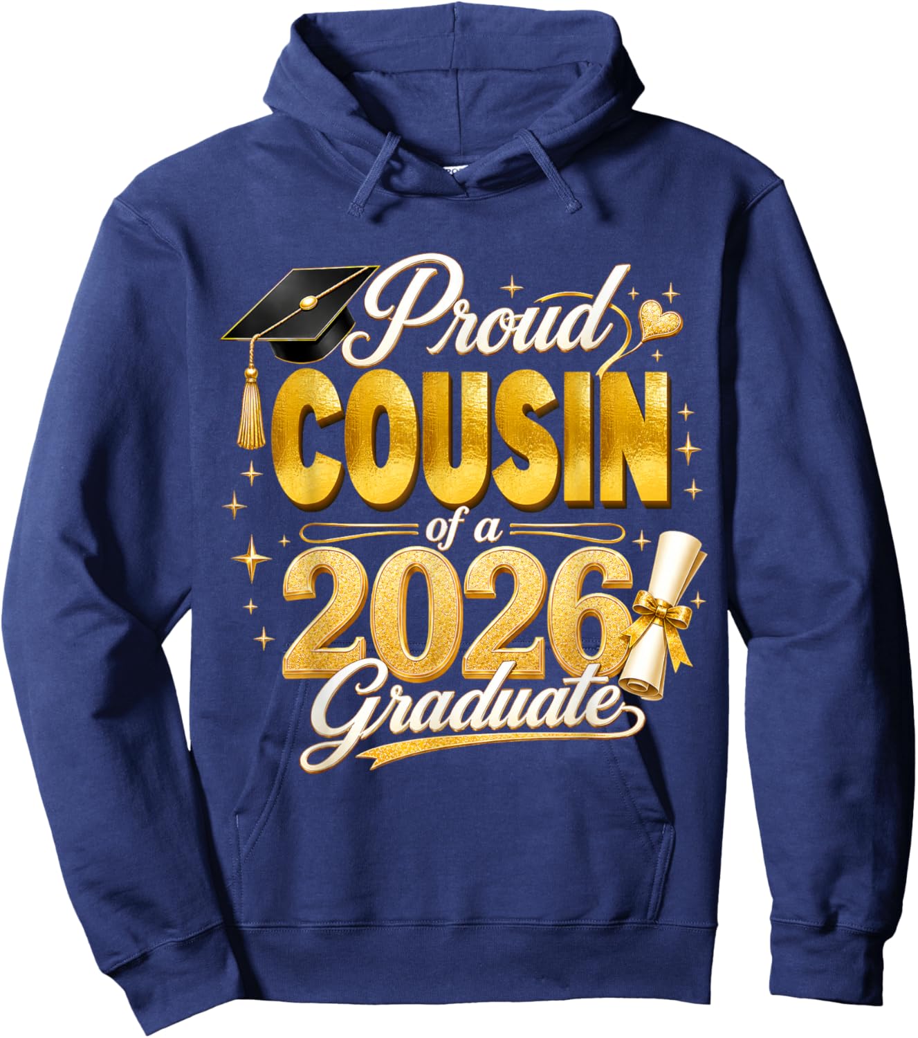 Proud Cousin 2026 Graduate Senior Graduation Family Pride Hoodie - Hoodie | Navy