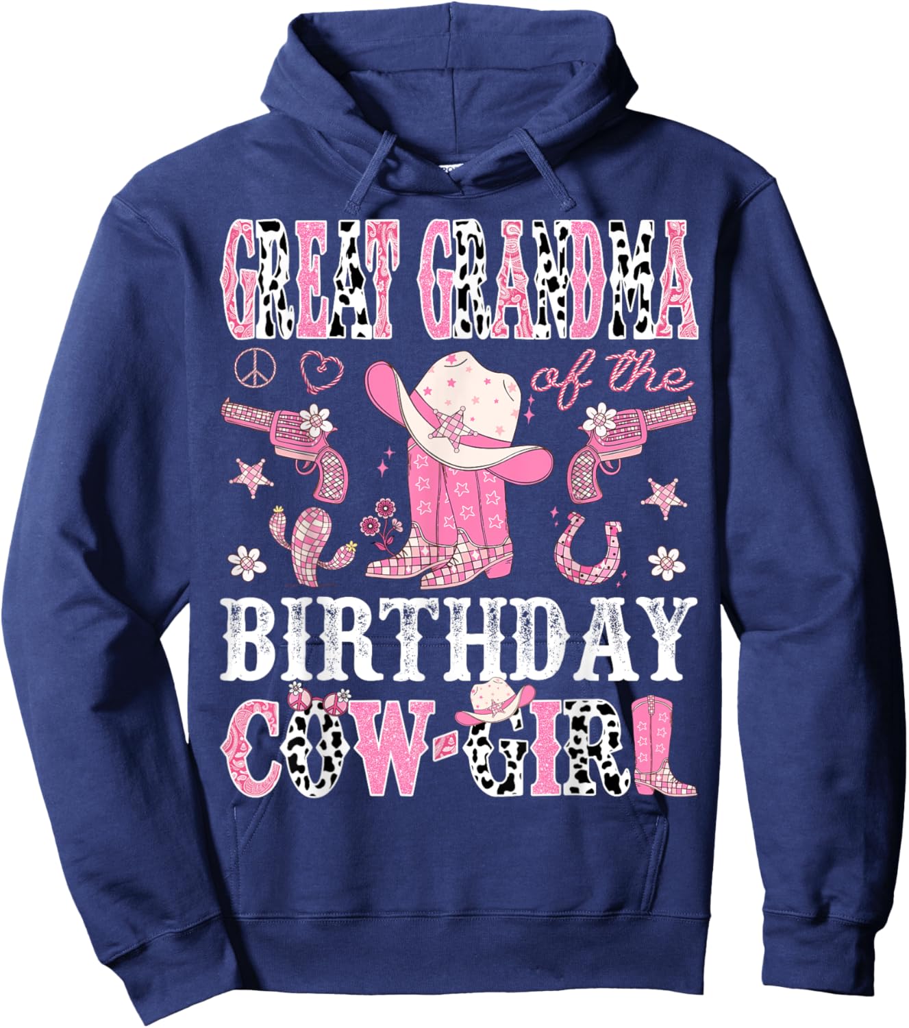 Great Grandma Of The Birthday CowGirl Disco Rodeo Western Hoodie - Hoodie | Navy