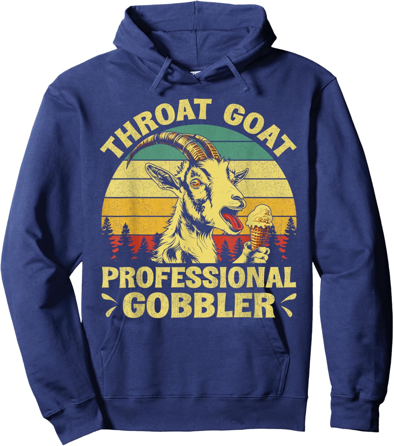 Retro Throat Goat Professional Gobbler Funny inappropriate Hoodie - Hoodie | Navy