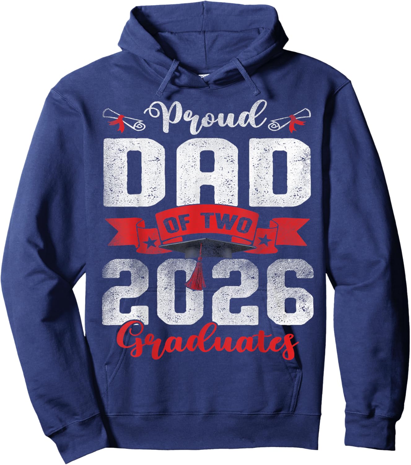 Proud Dad of Two Class of 2026 Graduates Twins Graduation Hoodie - Hoodie | Navy