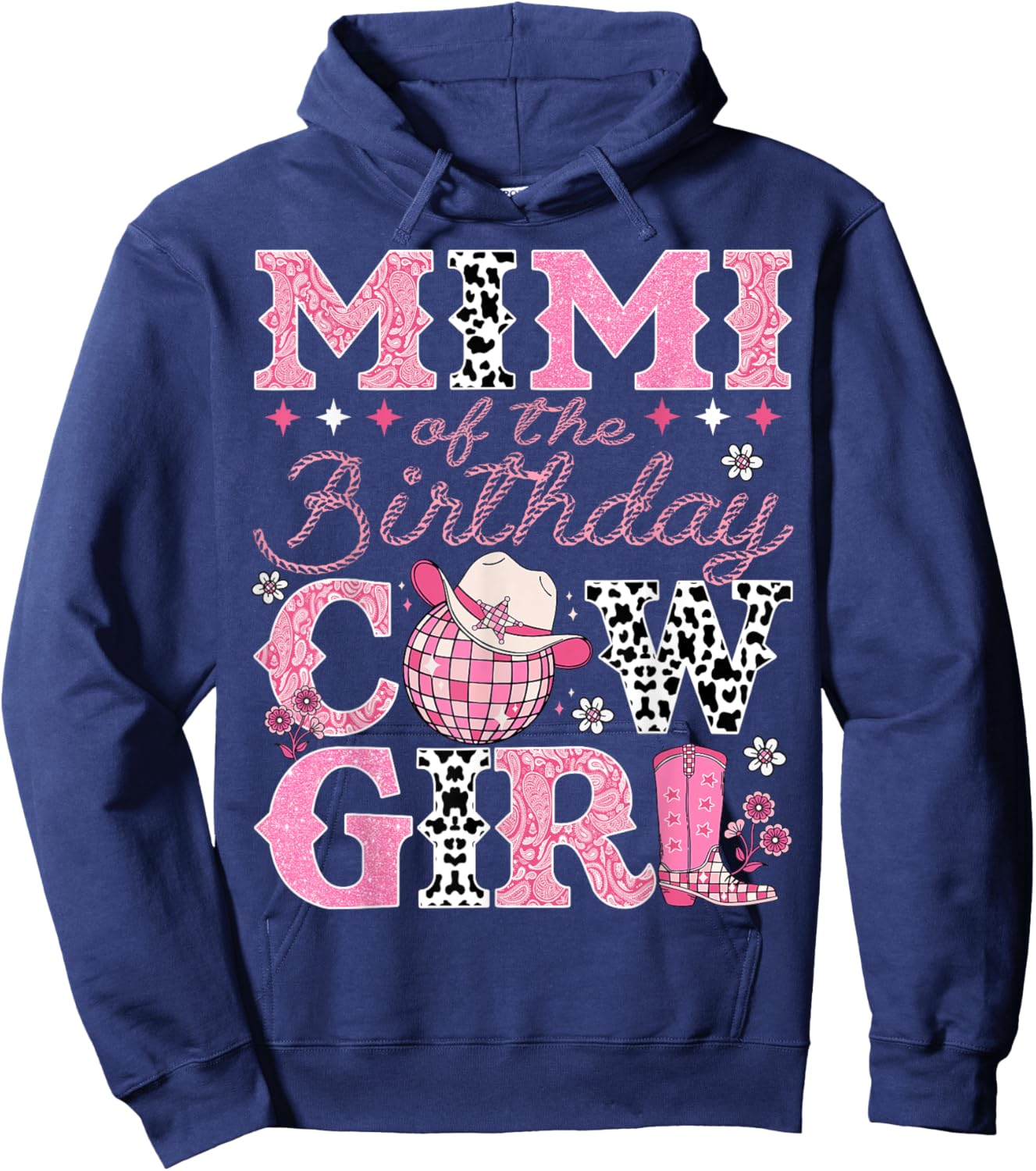 Mimi Of The Birthday CowGirl Rodeo Mimi Bday Party Hoodie - Hoodie | Navy