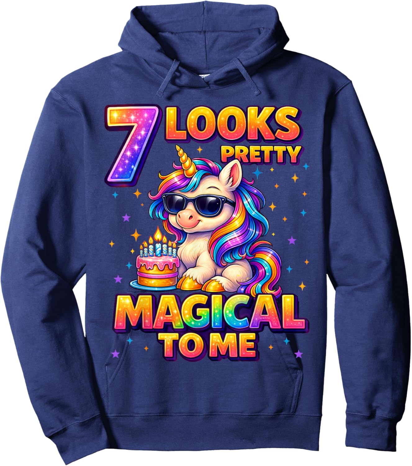 7 Looks Pretty Magical to Me Shirt Unicorn 7th Birthday Girl Hoodie - Hoodie | Navy