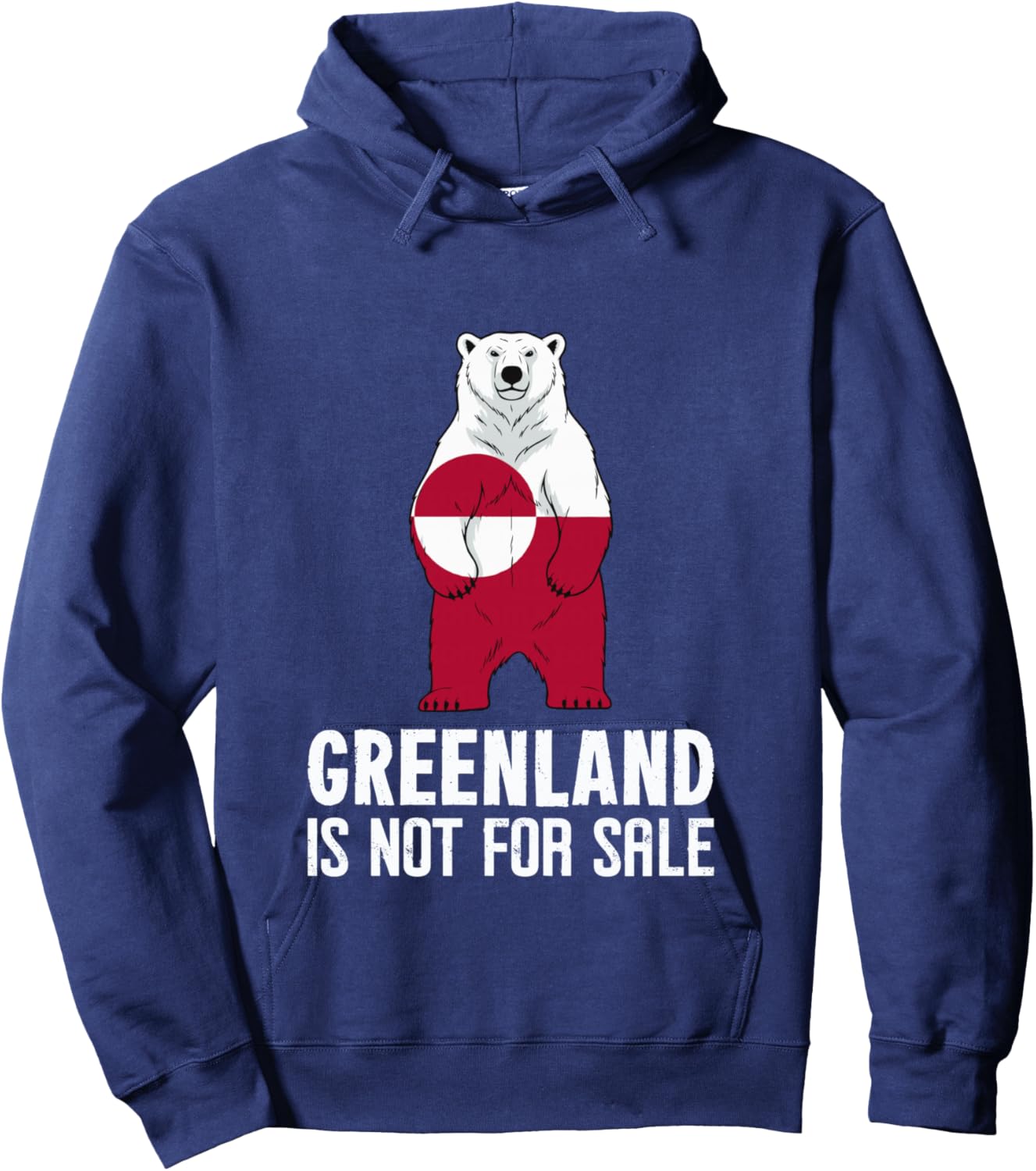 Greenland Not for Sale Greenland Flag Bear Greenlanders Hoodie - Hoodie | Navy