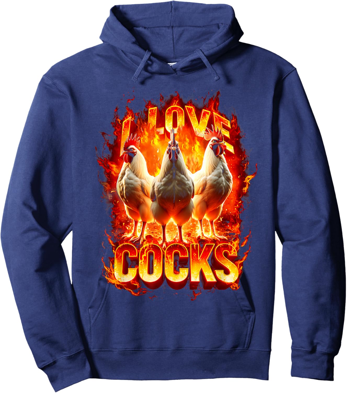 I Love Cocks Fire Farm Animal Roosters Meme Chicken Lovers Hoodie - Hoodie | Navy