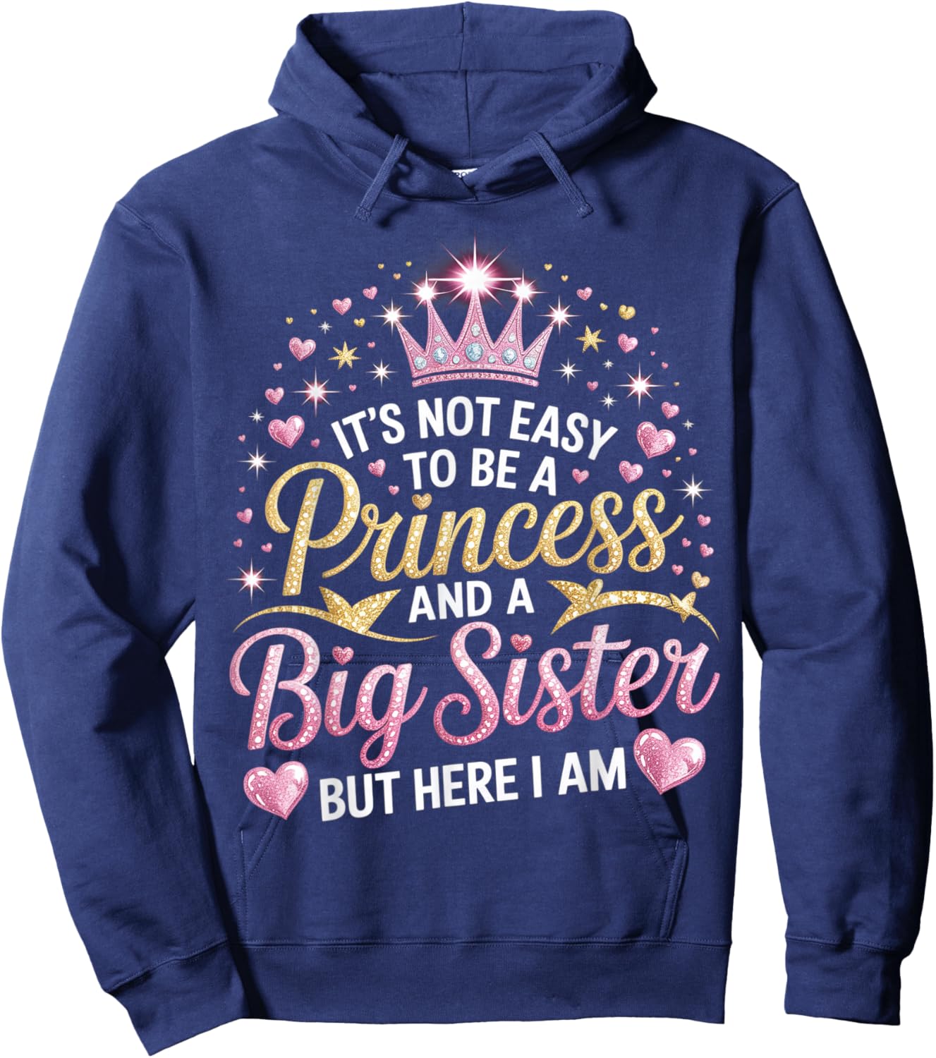 It is Not Easy to Be A Princess and A Big Sister Siblings Hoodie - Hoodie | Navy
