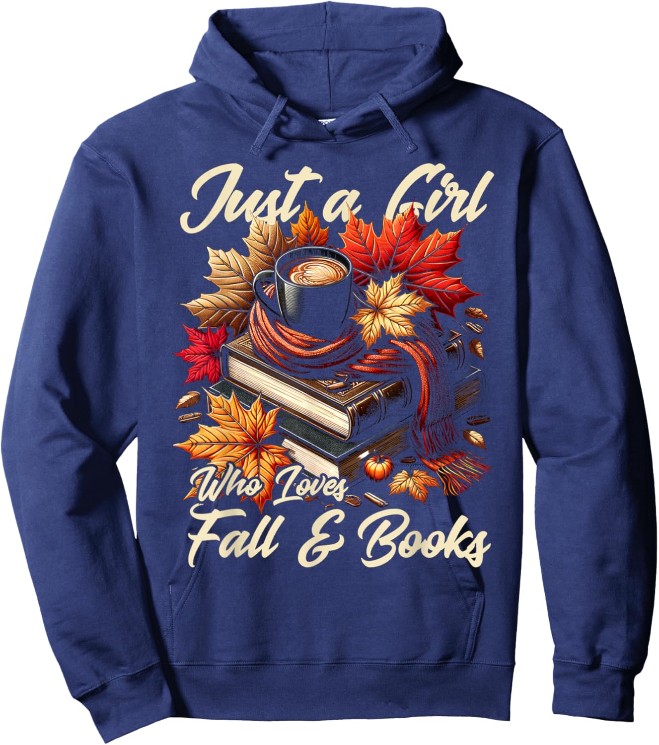 Just a Girl Who Loves Fall & Books Autumn Leaves Lover Hoodie - Hoodie | Navy