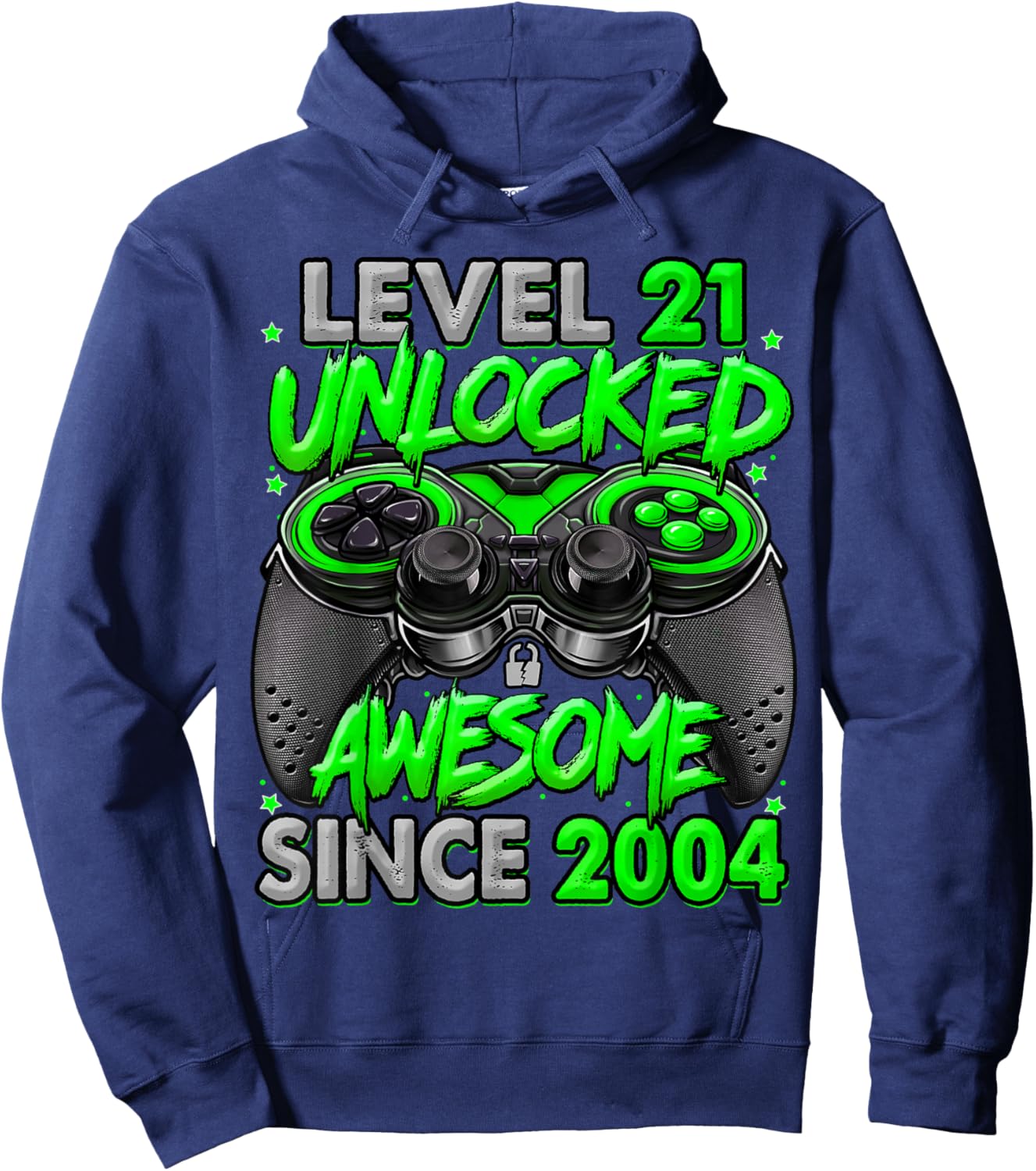 Level 21 Unlocked Awesome Since 2004 21st Birthday Gaming Hoodie - Hoodie | Navy