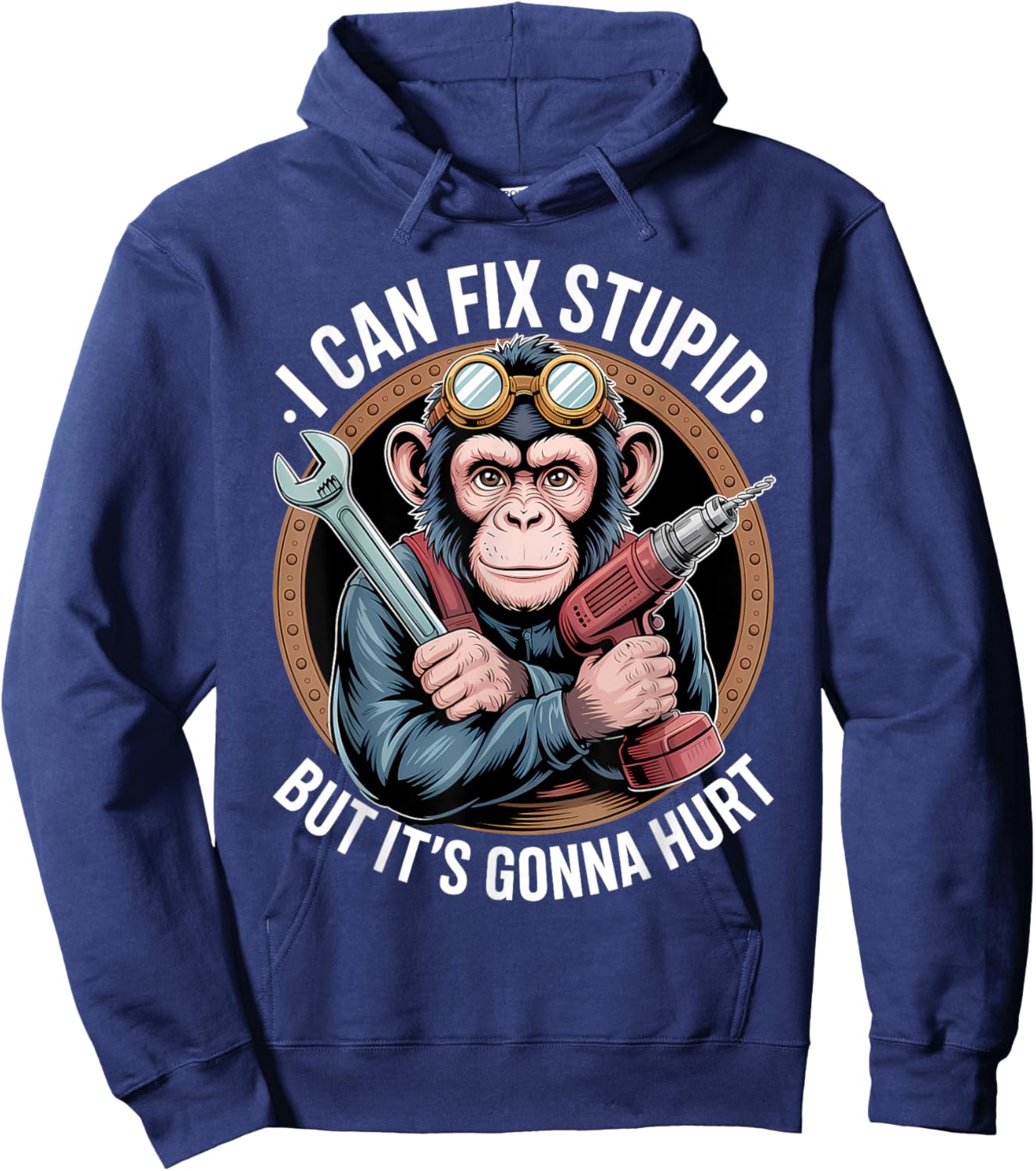 I Can Fix Stupid But It's Gonna Hurt Funny Monkey Hoodie - Hoodie | Navy