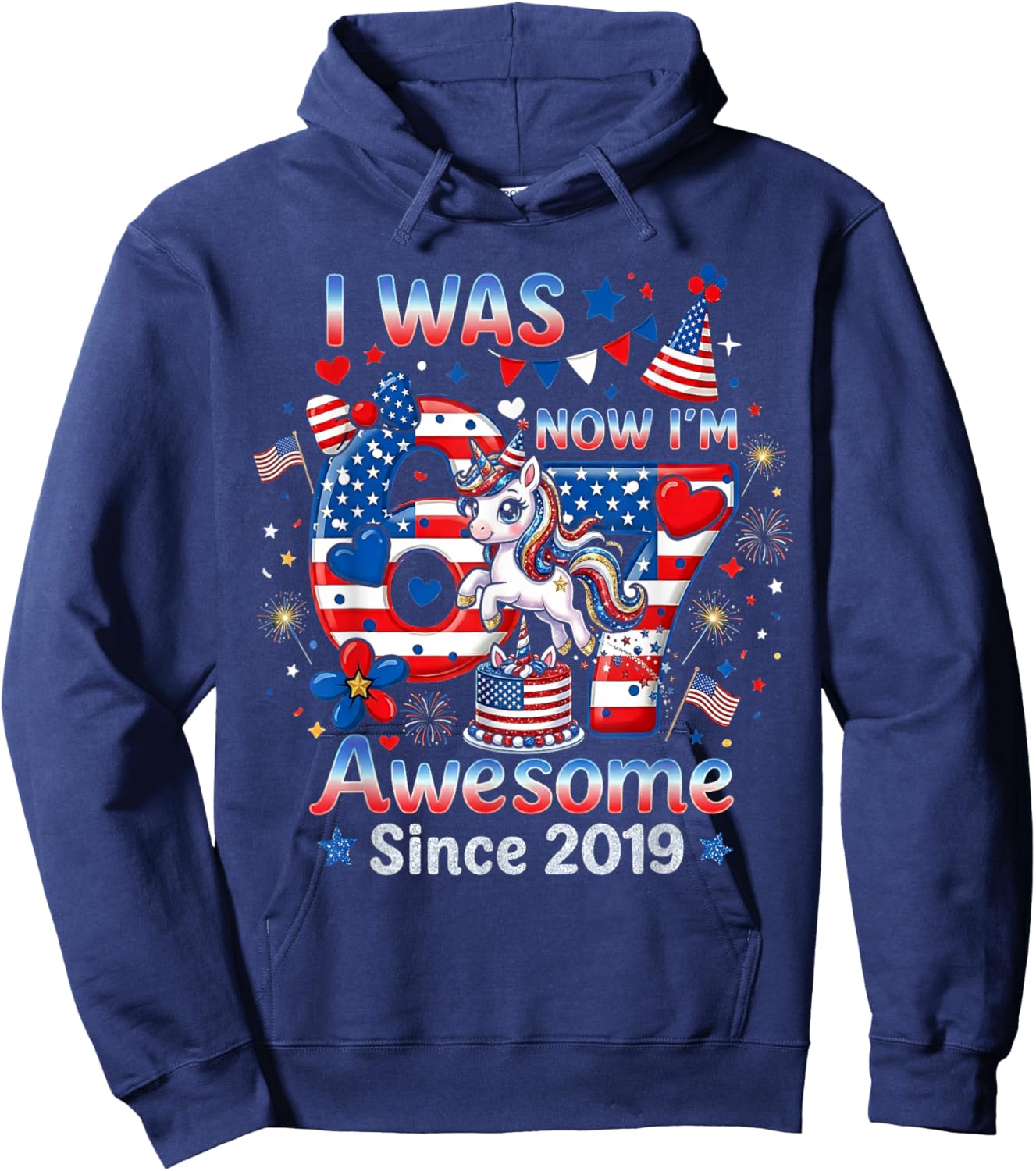I was 6 Now I’m 7 Birthday US American Flag 4th of July Girl Hoodie - Hoodie | Navy