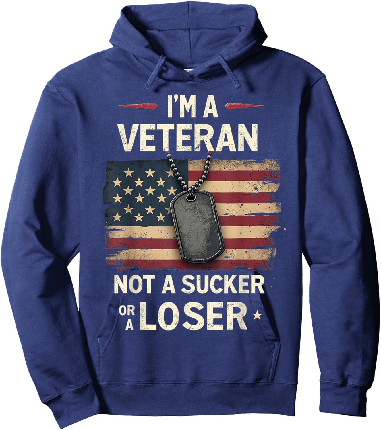 I'm a Veteran Not a Sucker or a Loser Proud Military Veteran Hoodie - Hoodie | Navy