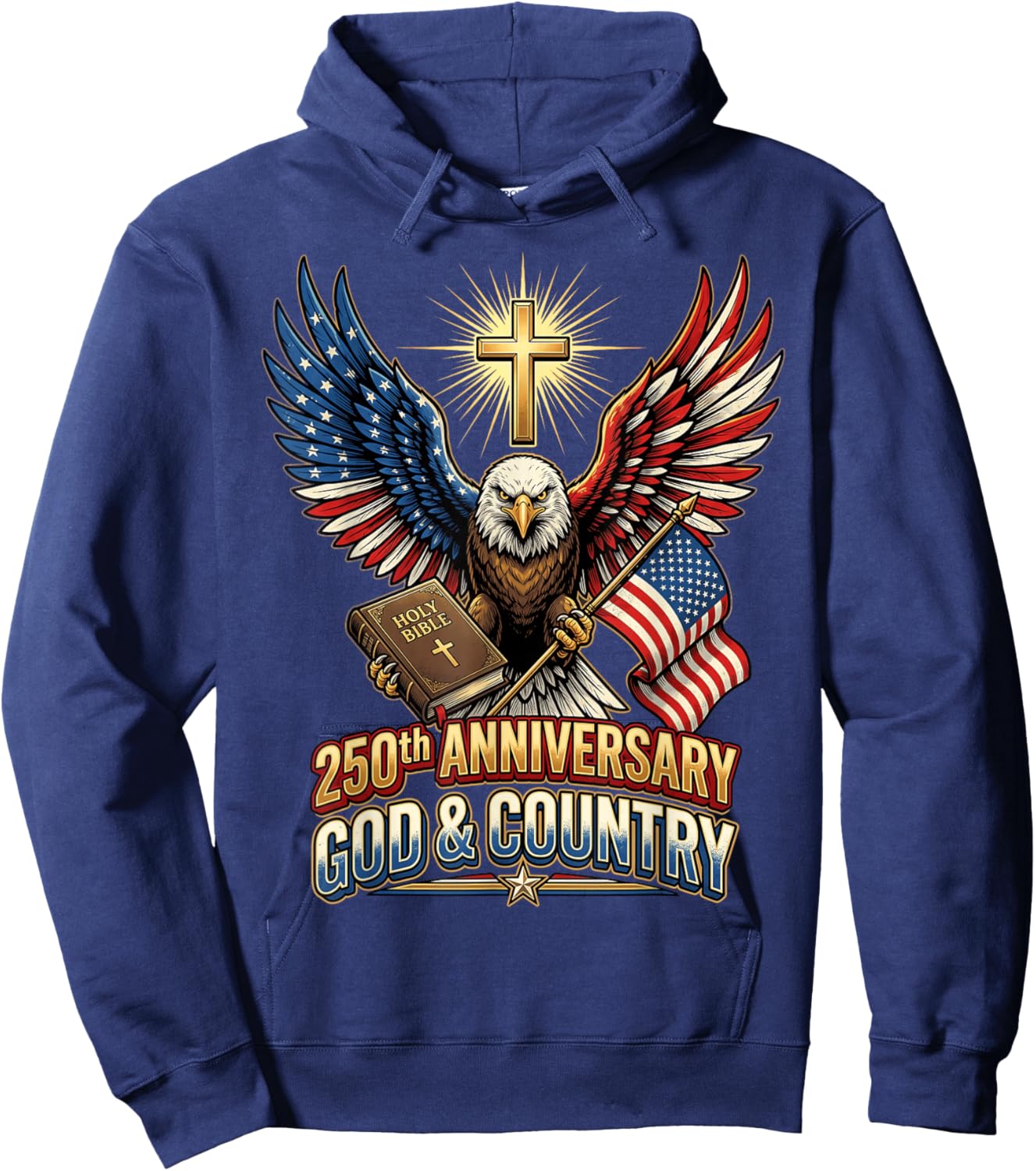 250th Anniversary of Independence July 4th Eagle Christian Hoodie - Hoodie | Navy