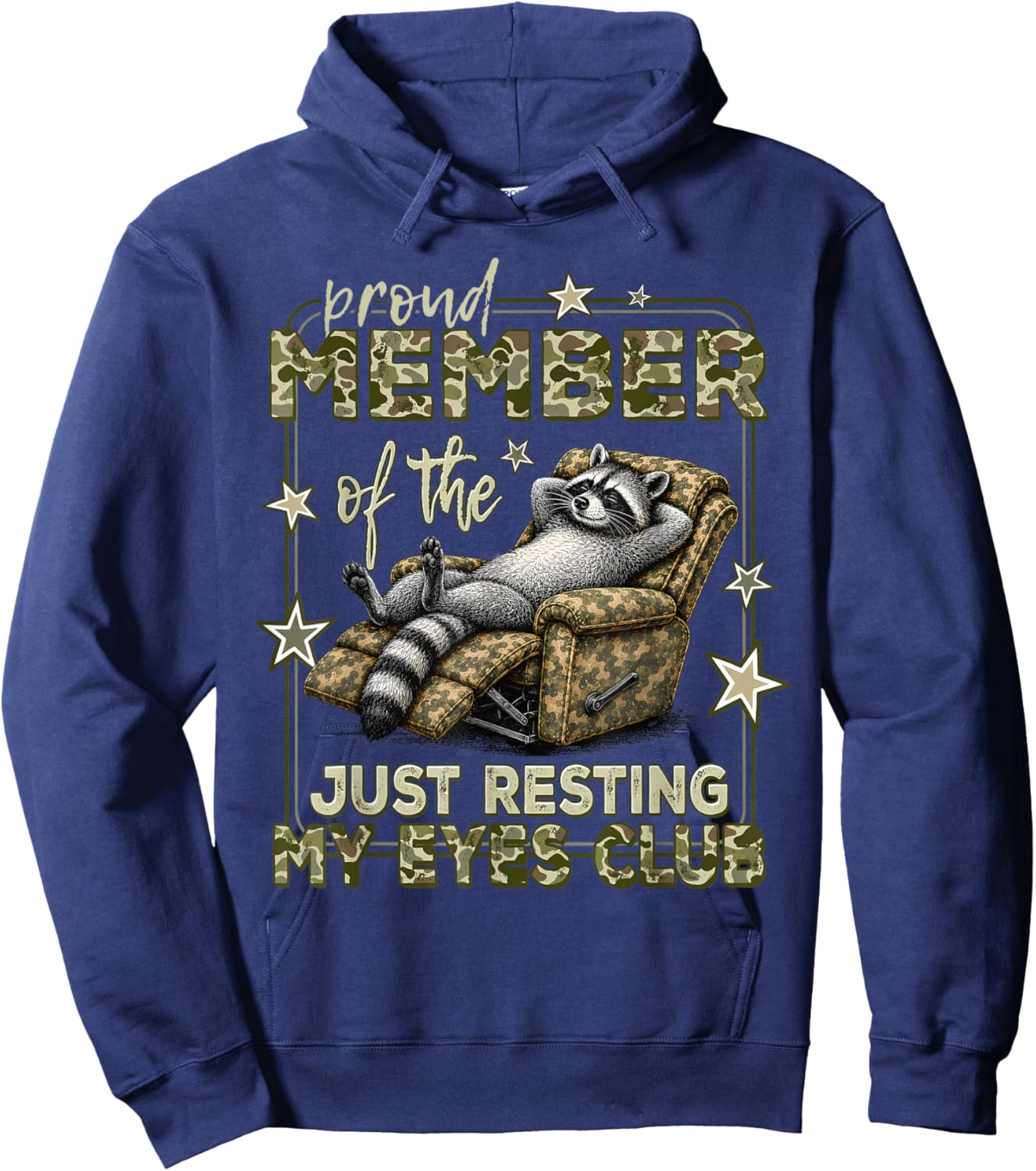 Proud Member of The Just Resting My Eyes Club Funny Raccoon Hoodie - Hoodie | Navy