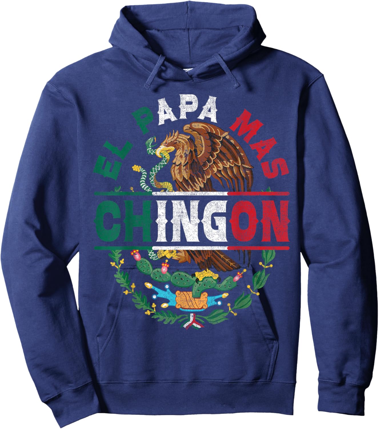 El Papa Mas Chingon Mexican Dad Fathers Day Dia del Padre Hoodie - Hoodie | Navy