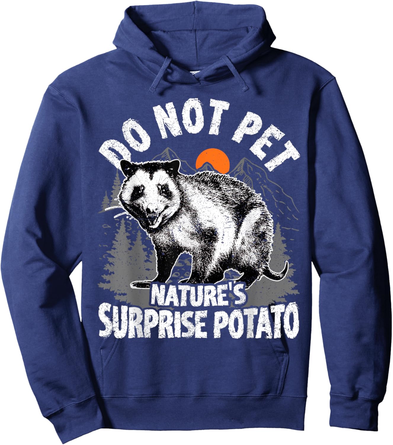 Possum Do not Pet Nature's Surprise Potato Opossum Funny Hoodie - Hoodie | Navy