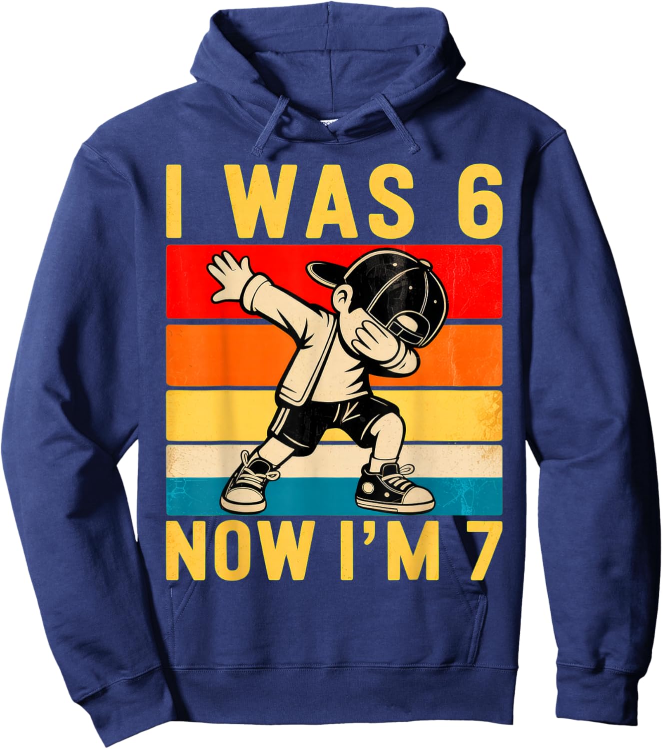Dabbing 7th Birthday Kid I was 6 Now I'm 7 Six 67 Meme Hoodie - Hoodie | Navy