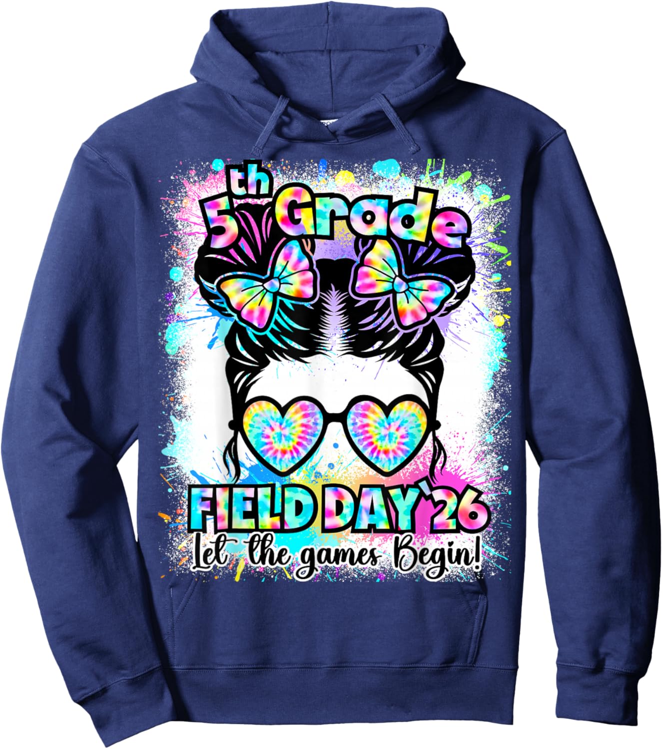 5th Grade Field Day 2026 Game Begin Messy Bun Teachers Kids Hoodie - Hoodie | Navy