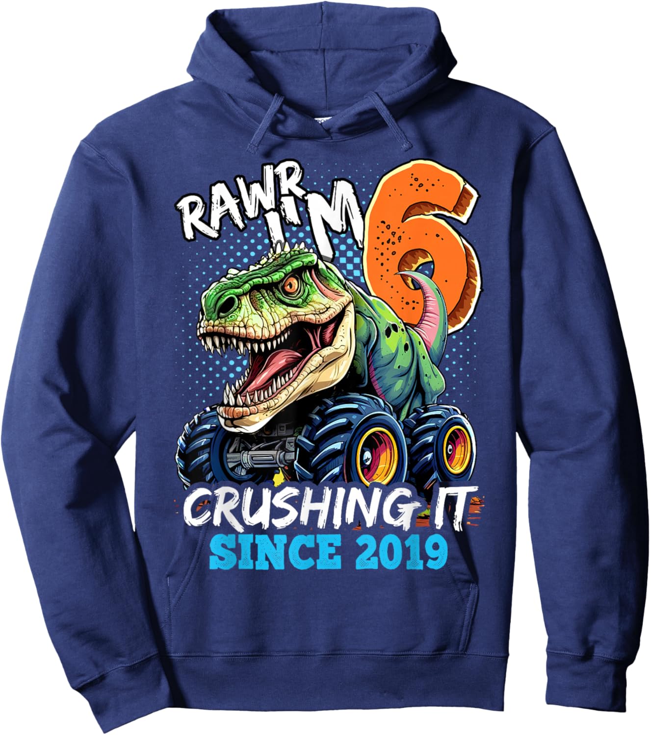 6th Birthday Monster Truck Dinosaur Party Boys Rawr I'm 6 Hoodie - Hoodie | Navy
