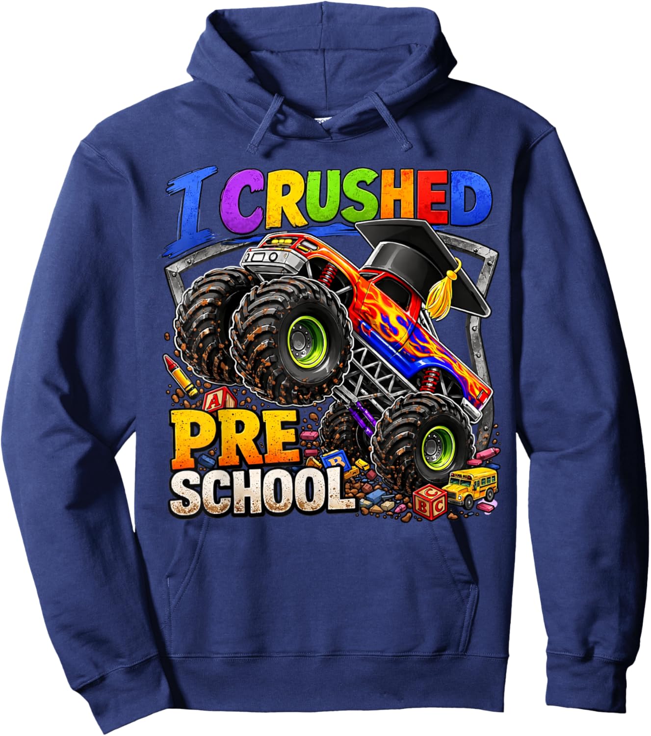 I Crushed Preschool Monster Truck Graduation Cap Kids Boys Hoodie - Hoodie | Navy
