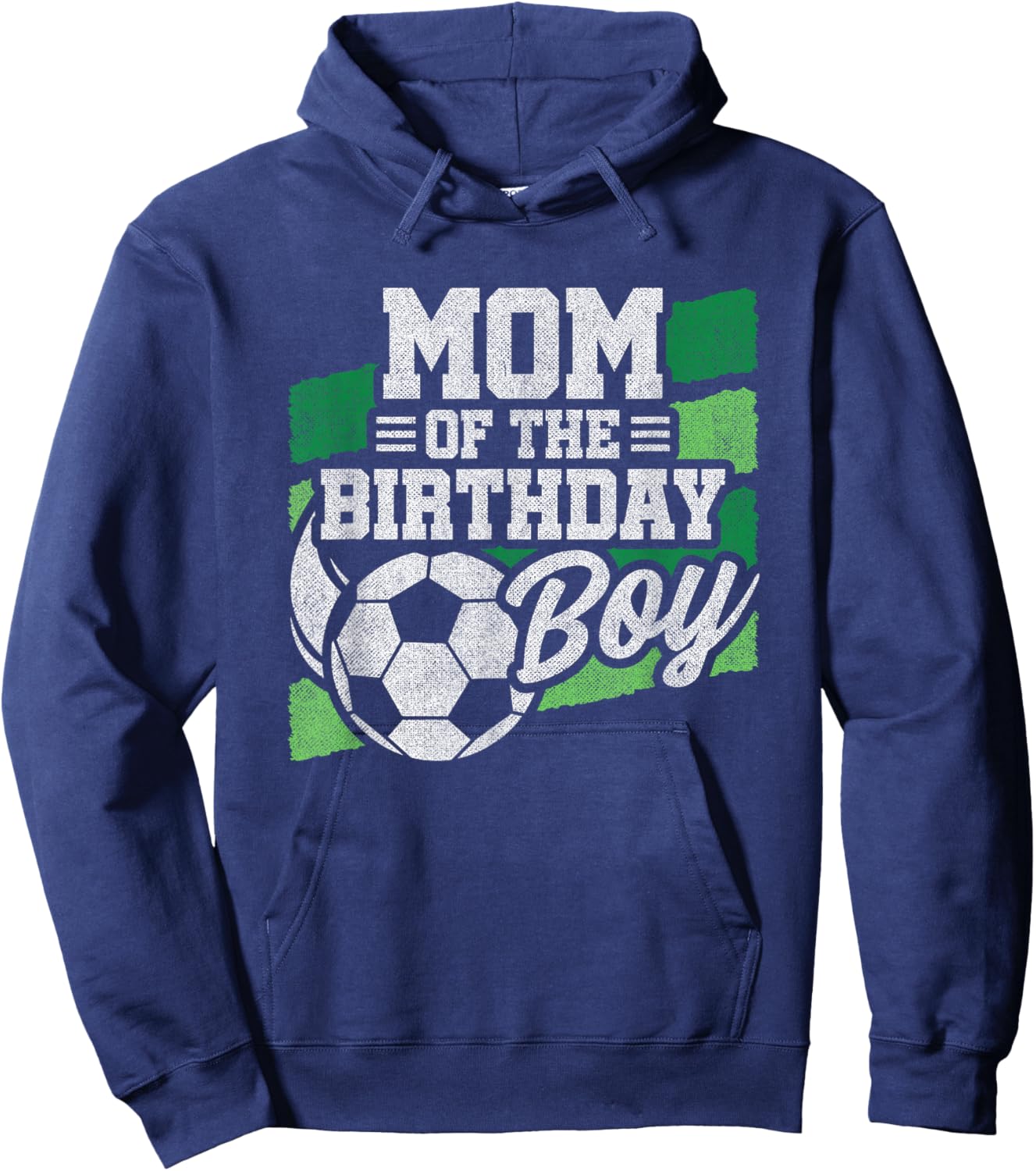 Birthday Mom - Soccer Birthday - Boys Soccer Birthday Hoodie - Hoodie | Navy