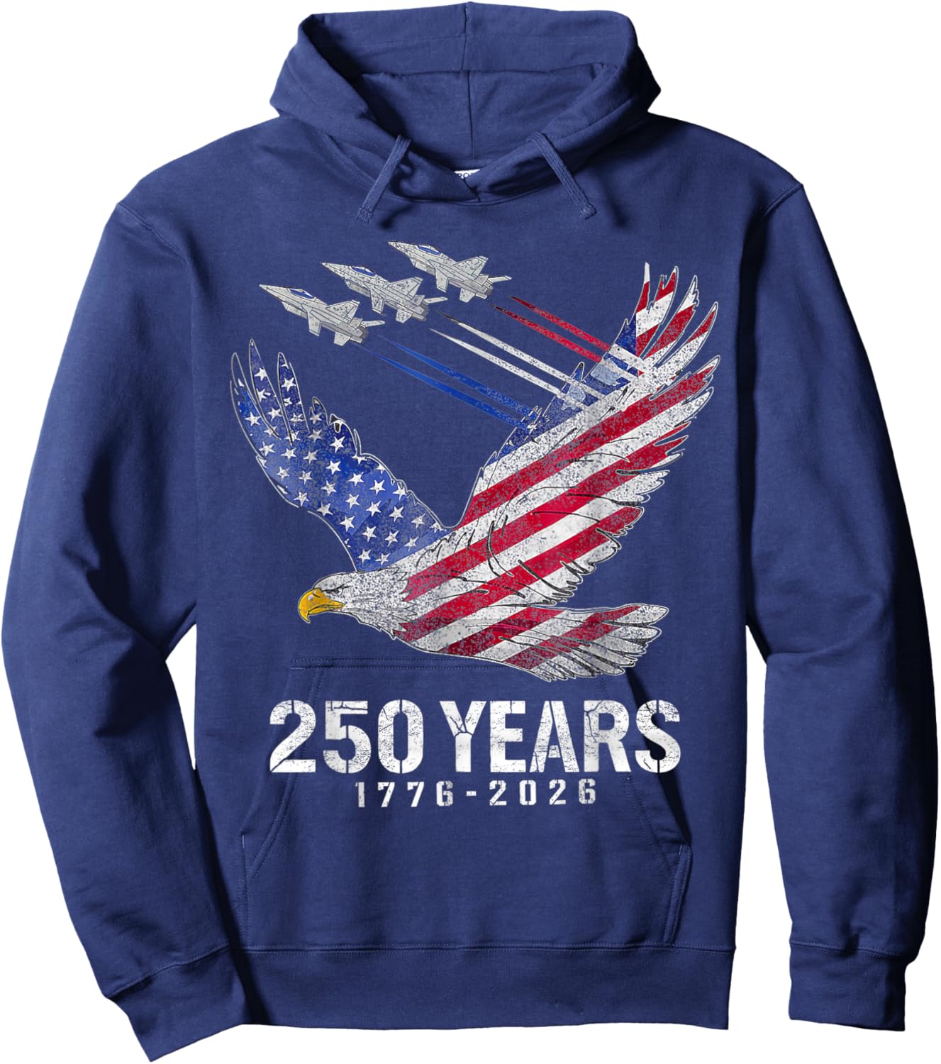 250 Years 1776 2026 250th Anniversary Patriotic 4th of July Hoodie - Hoodie | Navy