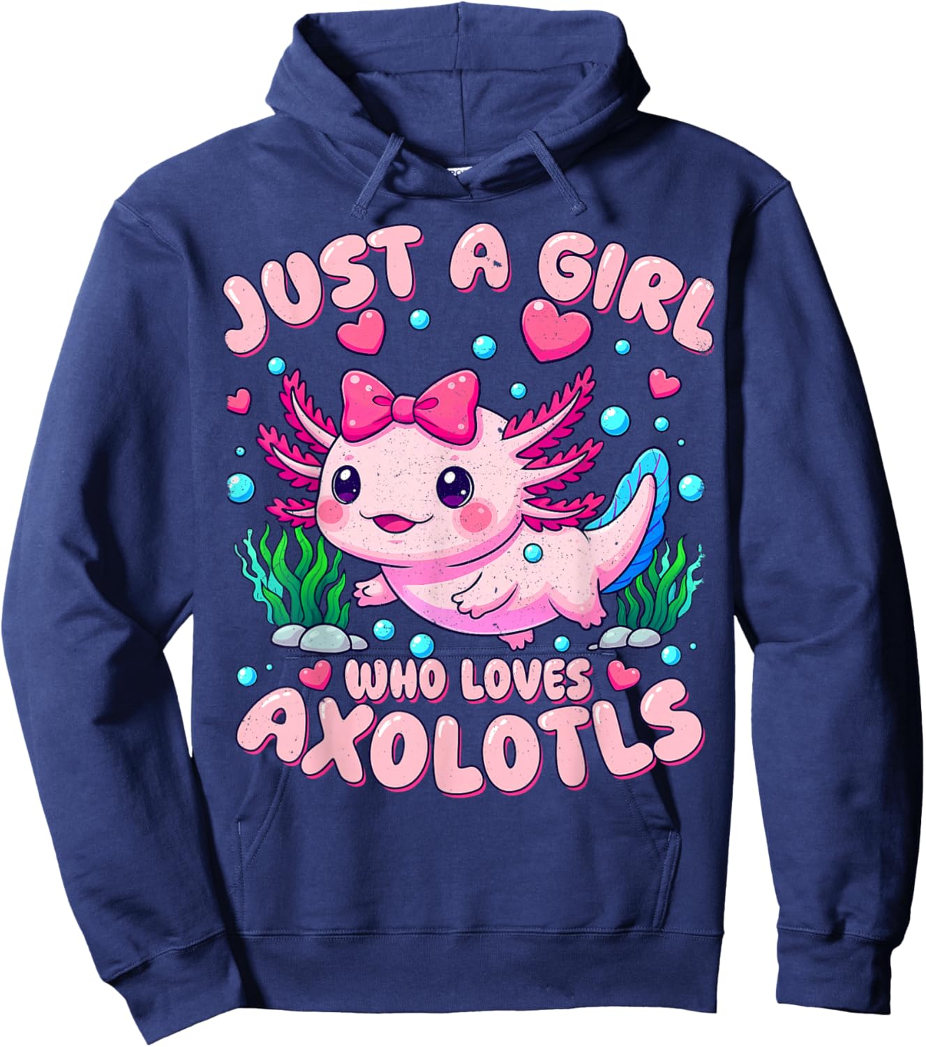 Cute Pink Axolotl Kawaii Just A Girl Who Loves Axolotls Hoodie - Hoodie | Navy