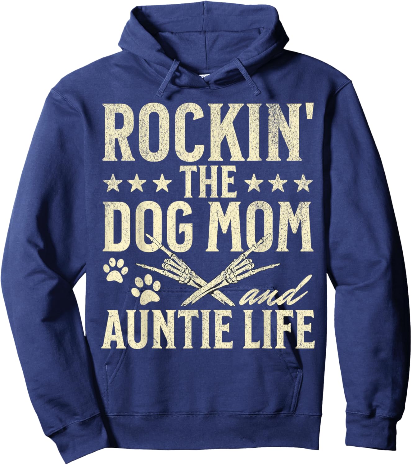Rockin' The Dog Mom and Auntie Life Dog Lovers Mothers Day Men Women Hoodie - Hoodie | Navy