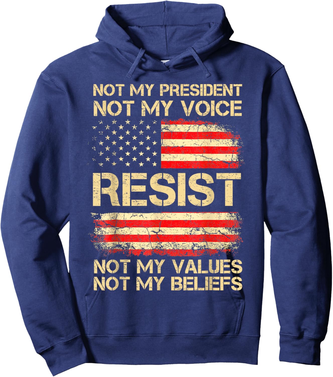 Anti-Trump Resist Not My President America Flag Vintage Hoodie - Hoodie | Navy