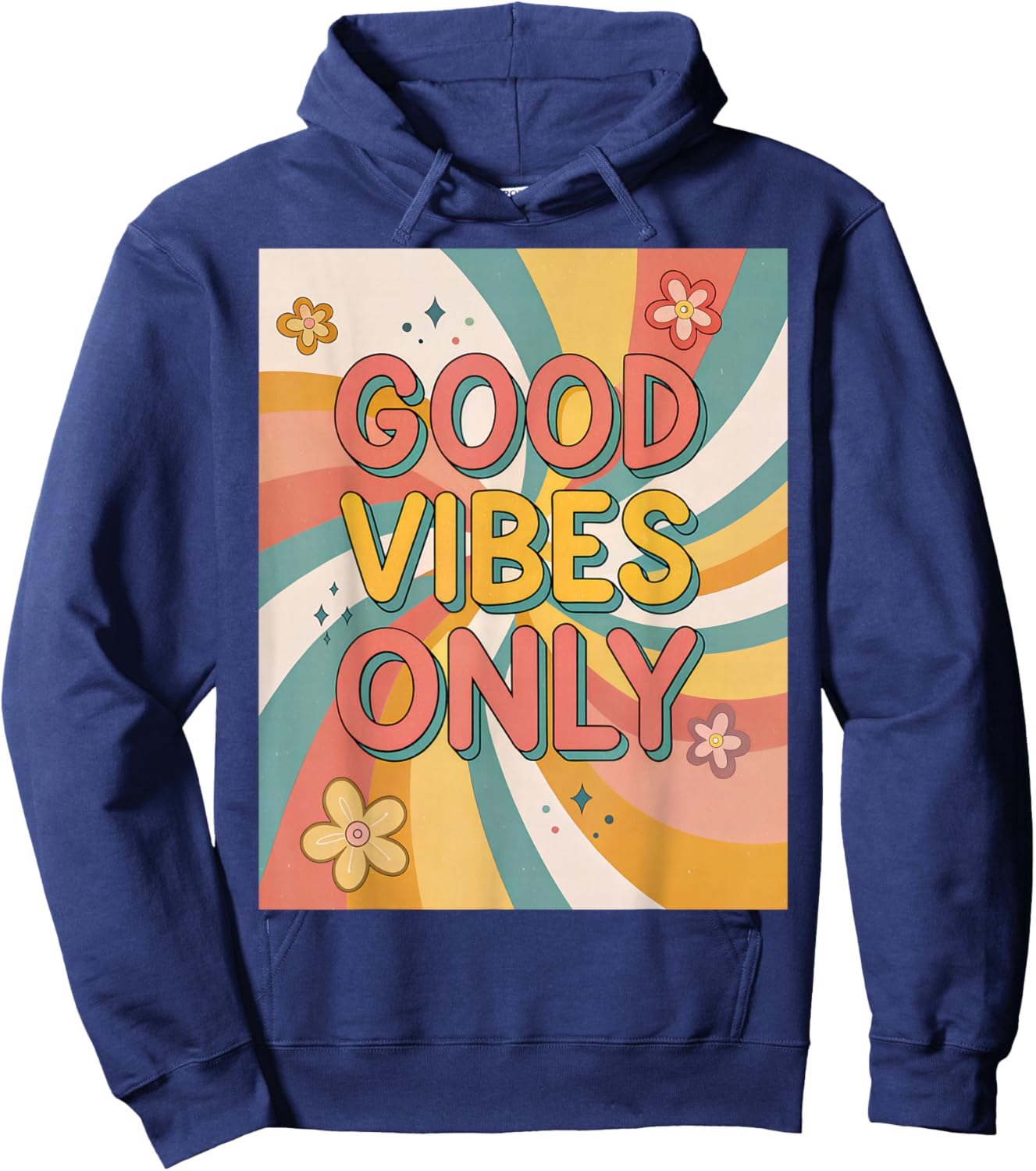 Good Vibes Only Groovy Retro Vintage Boho Happy Positive Hoodie - Hoodie | Navy