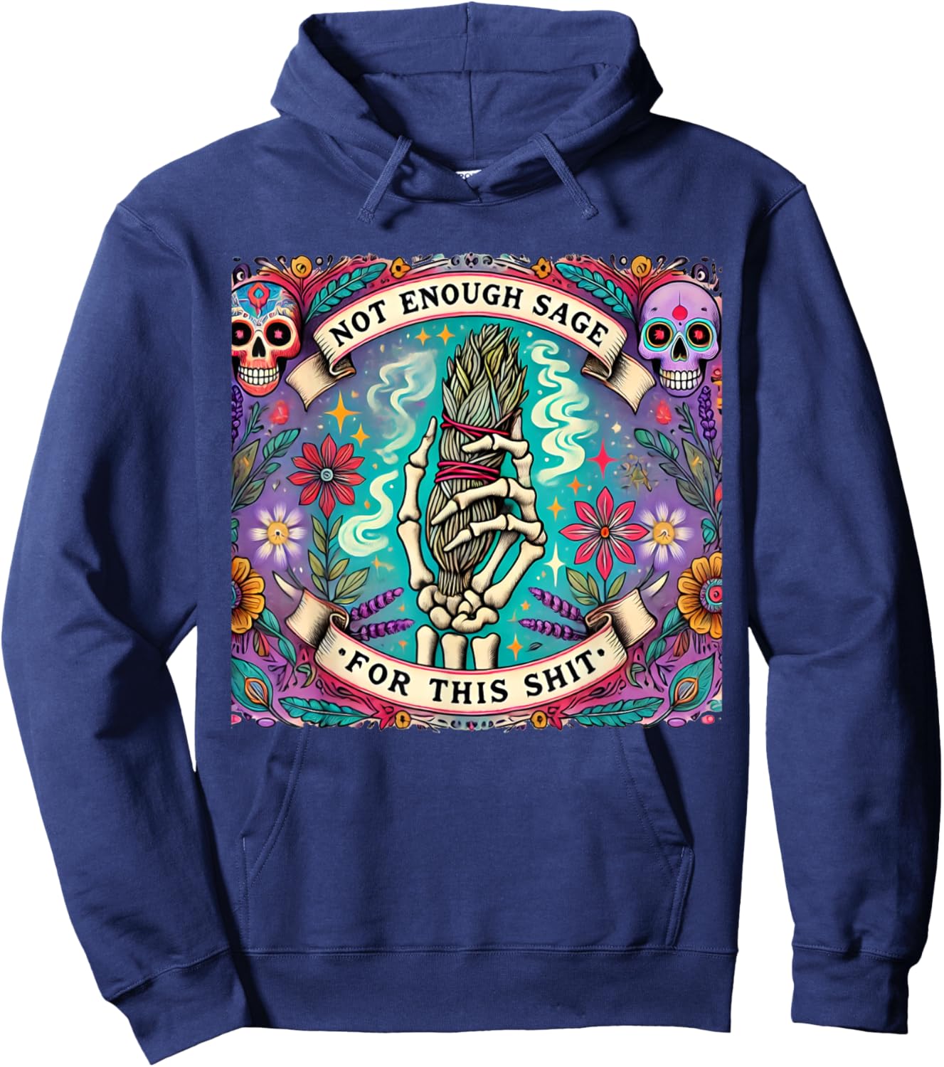 Not Enough Sage For This Tarot Card Funny Situal Smudge Hoodie - Hoodie | Navy