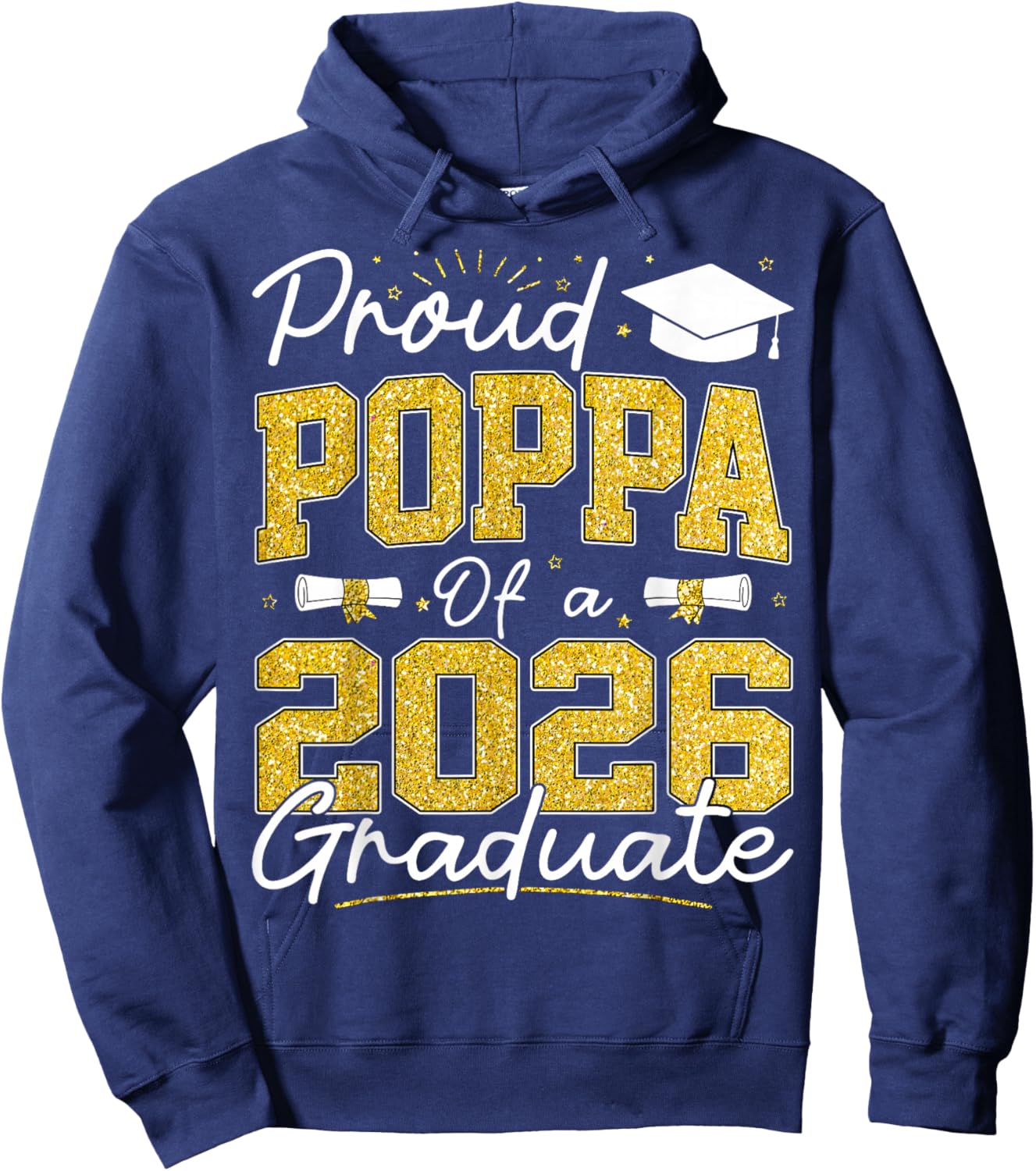 Proud Poppa of A Class of 2026 Graduate Senior Grad Family Hoodie - Hoodie | Navy