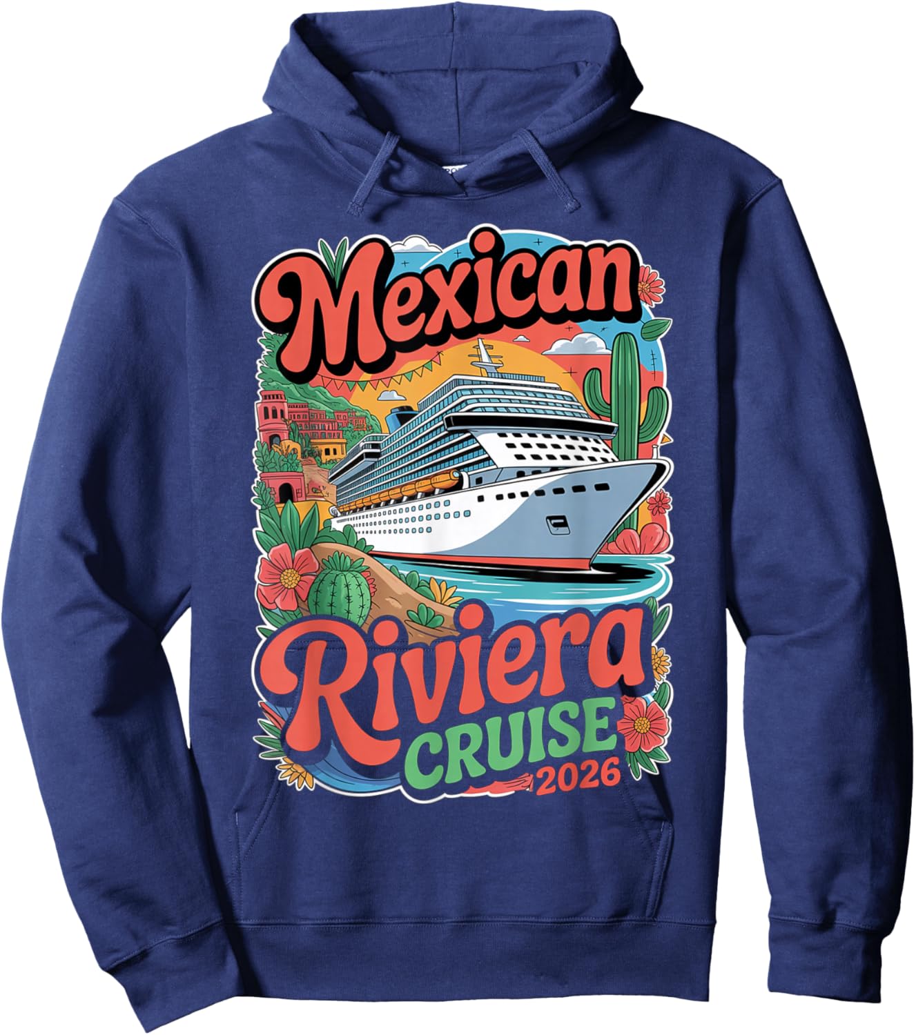 Mexican Riviera Cruise 2026 Matching Family Couples Mexico Hoodie - Hoodie | Navy