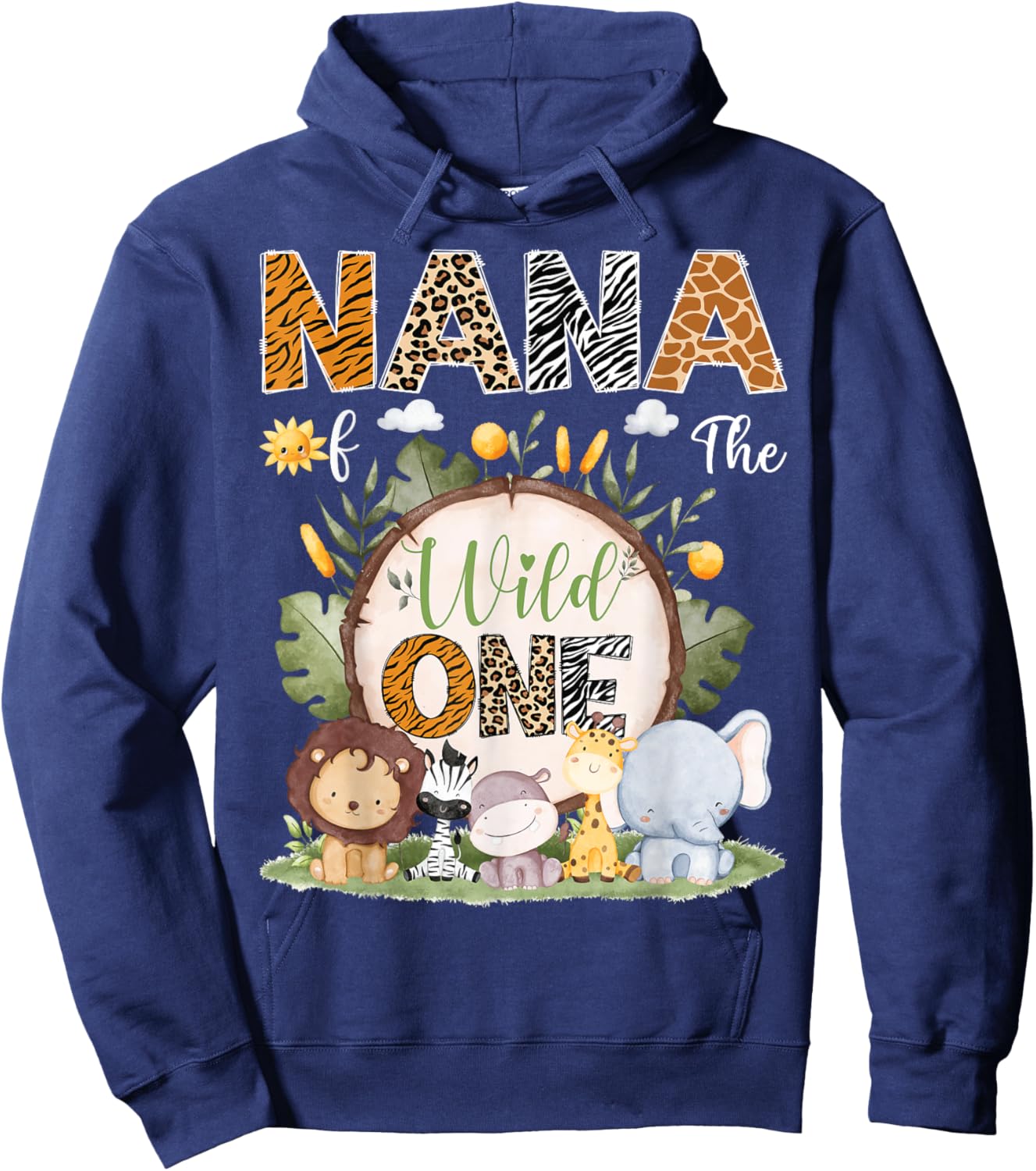 Nana Of The Wild One 1St Birthday Kids Safari Woodland Hoodie - Hoodie | Navy