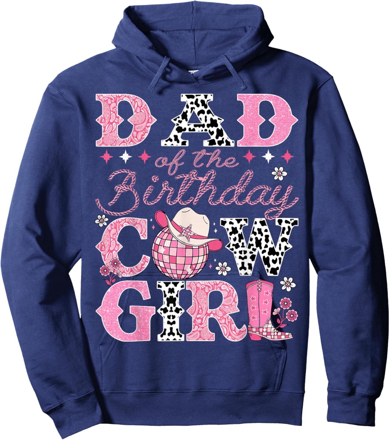 Dad Of The Birthday CowGirl Rodeo Dad Bday Party Hoodie - Hoodie | Navy
