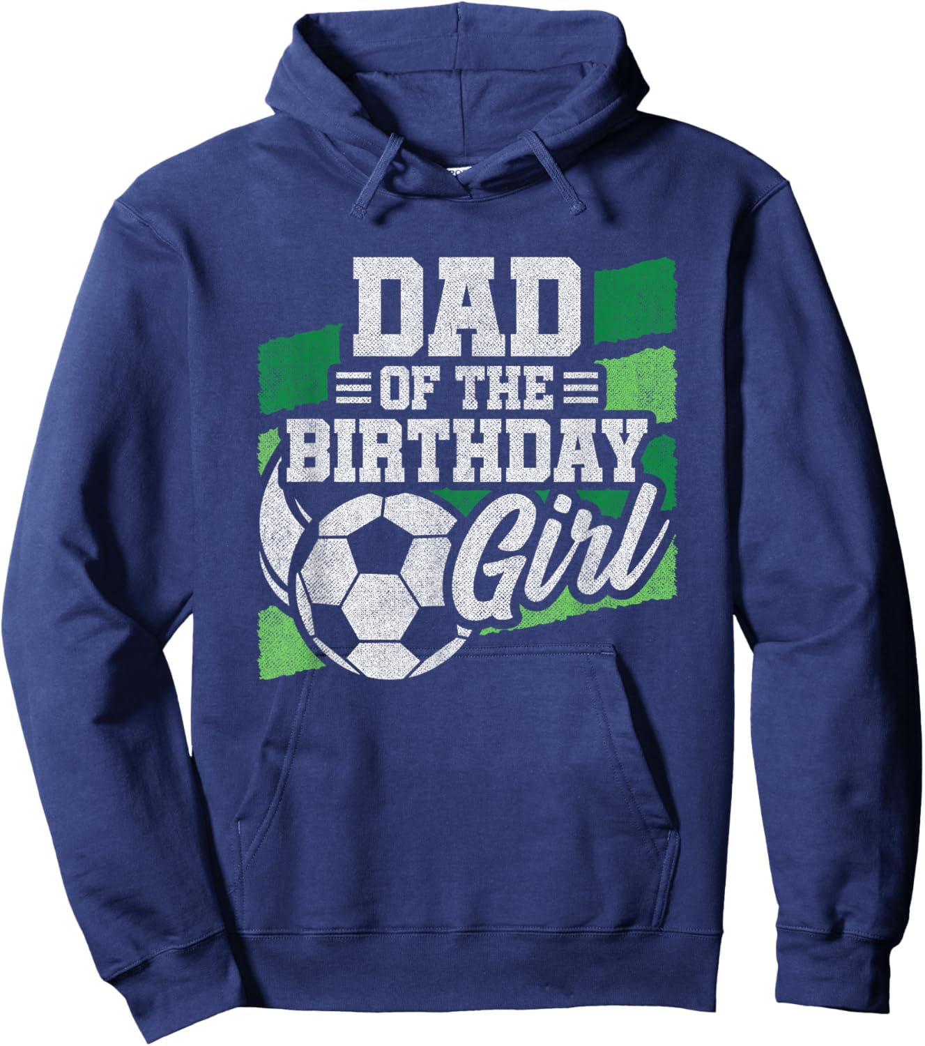 Soccer Birthday - Birthday Dad - Girls Soccer Birthday Hoodie - Hoodie | Navy