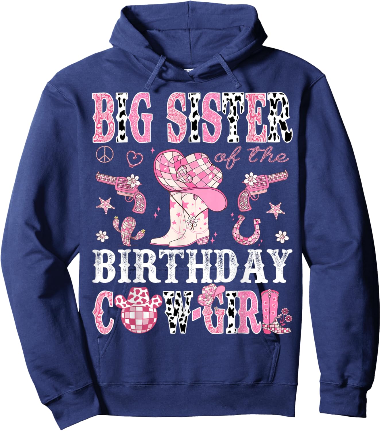 Big Sister Of The Birthday Cow-Girl Pink Disco Rodeo Western Hoodie - Hoodie | Navy