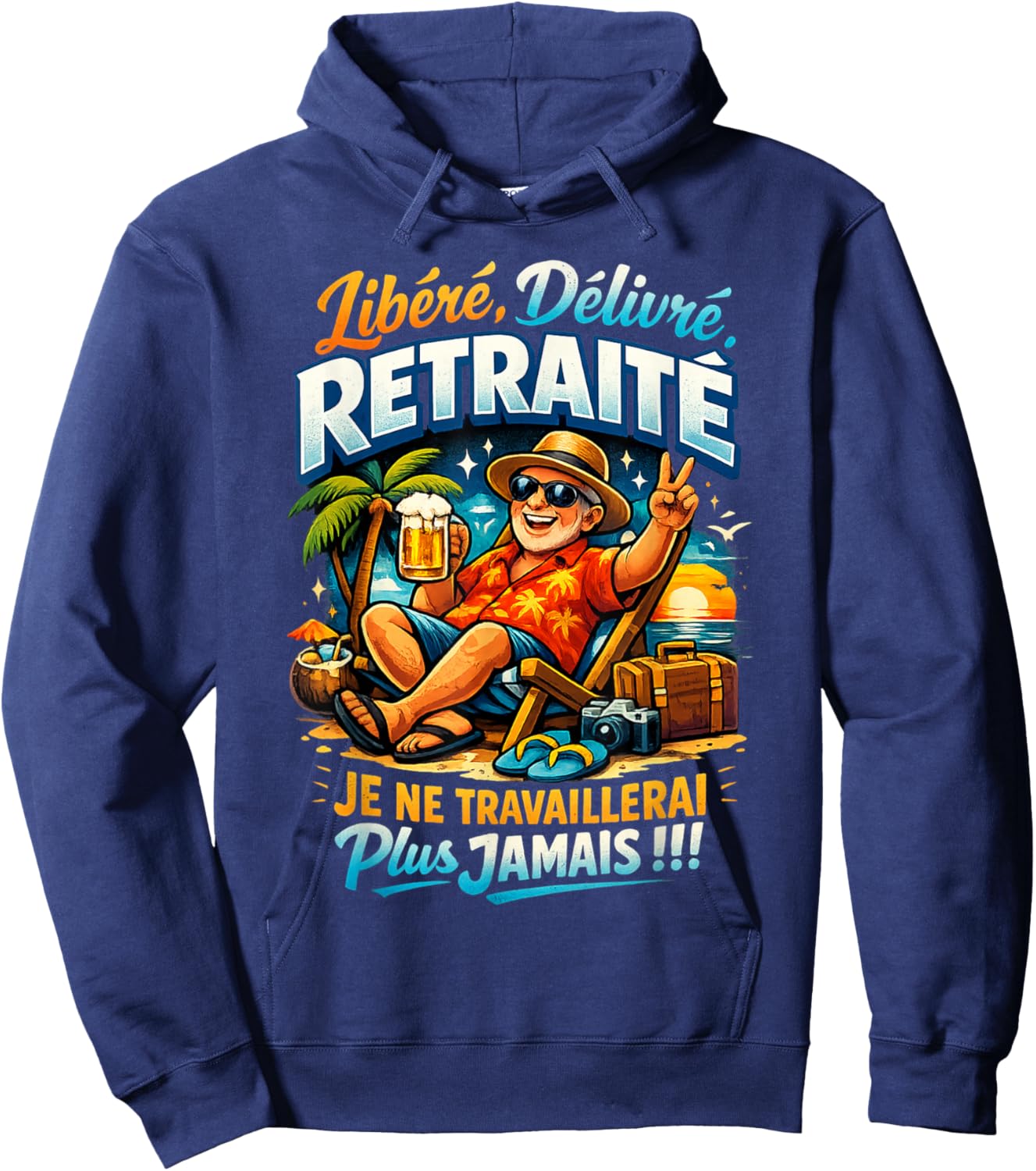 Cadeau Départ Retraite Homme Original Humour Libéré Délivré Hoodie - Hoodie | Navy