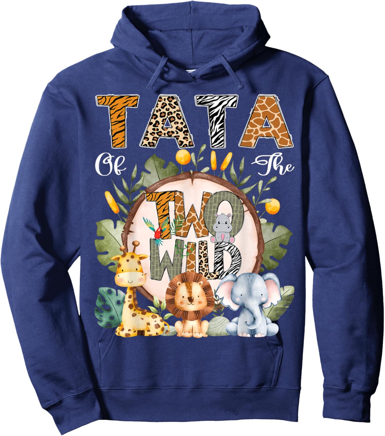 Tata Of The Two Wild Animal Safari 2Nd Birthday Party Hoodie - Hoodie | Navy