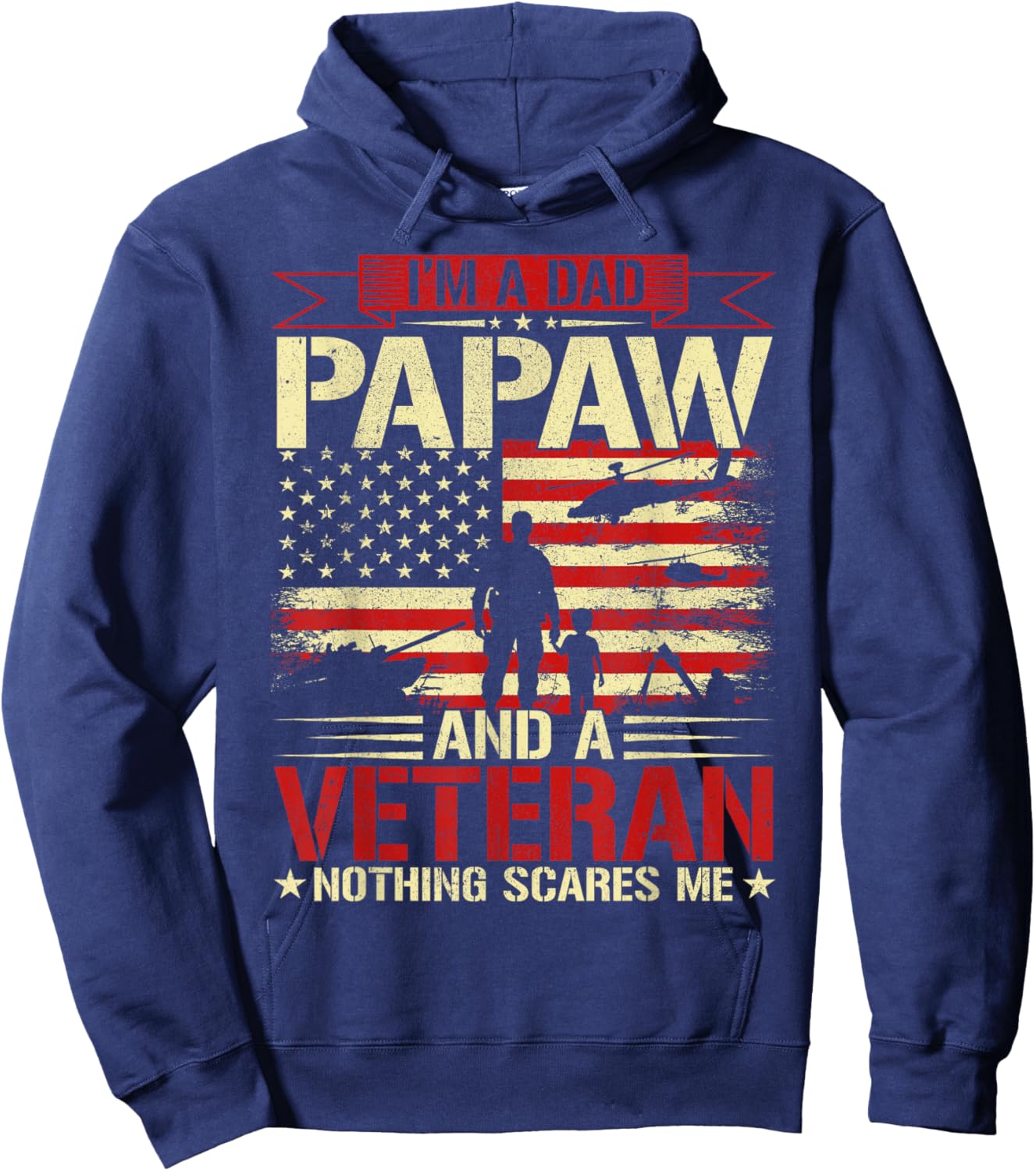 I'm A Dad Papaw And Veteran Fathers Day Papa Grandpa Hoodie - Hoodie | Navy