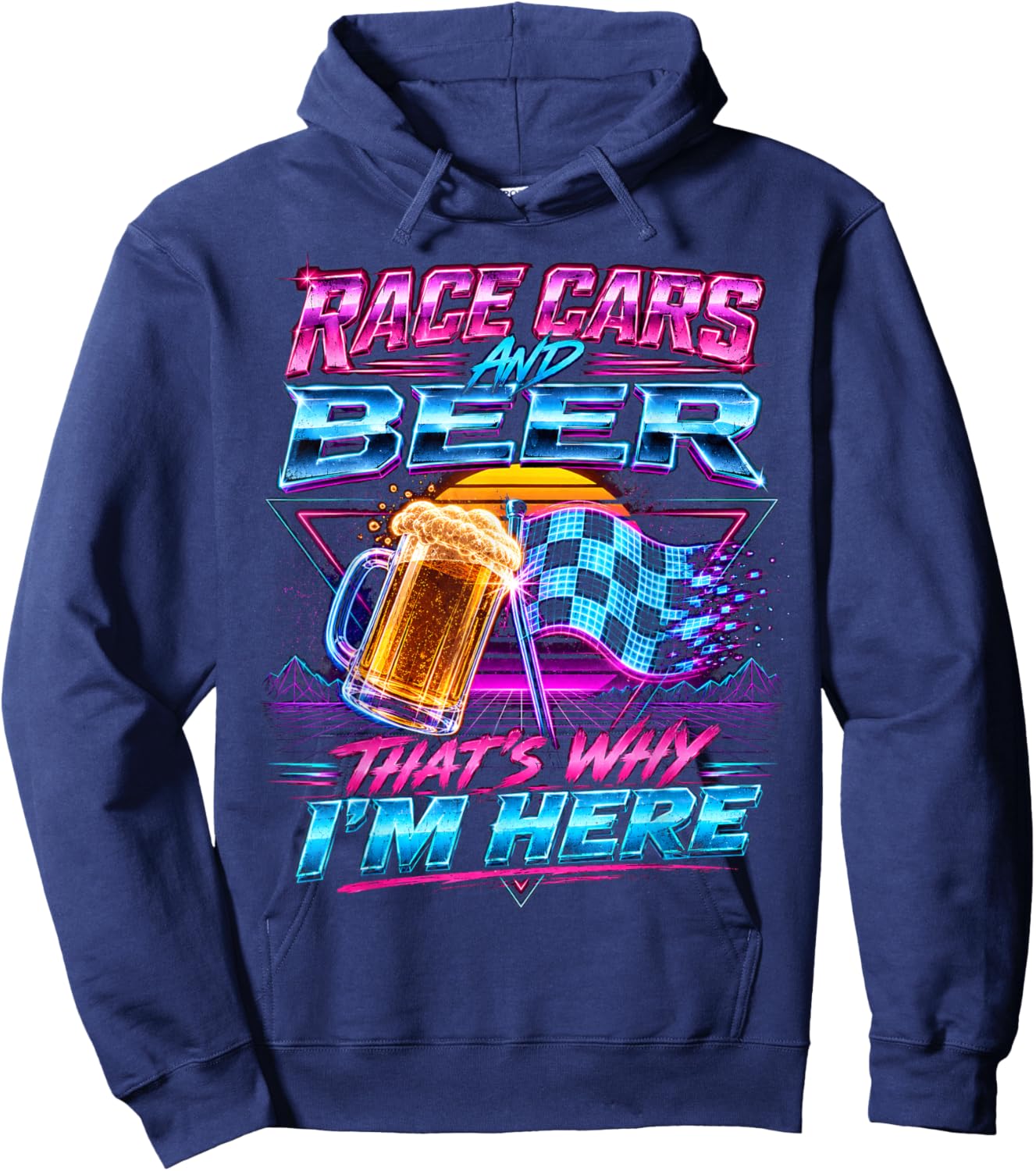 Motorsport Race Cars and Beer Thats Why Im Here Fans Hoodie - Hoodie | Navy