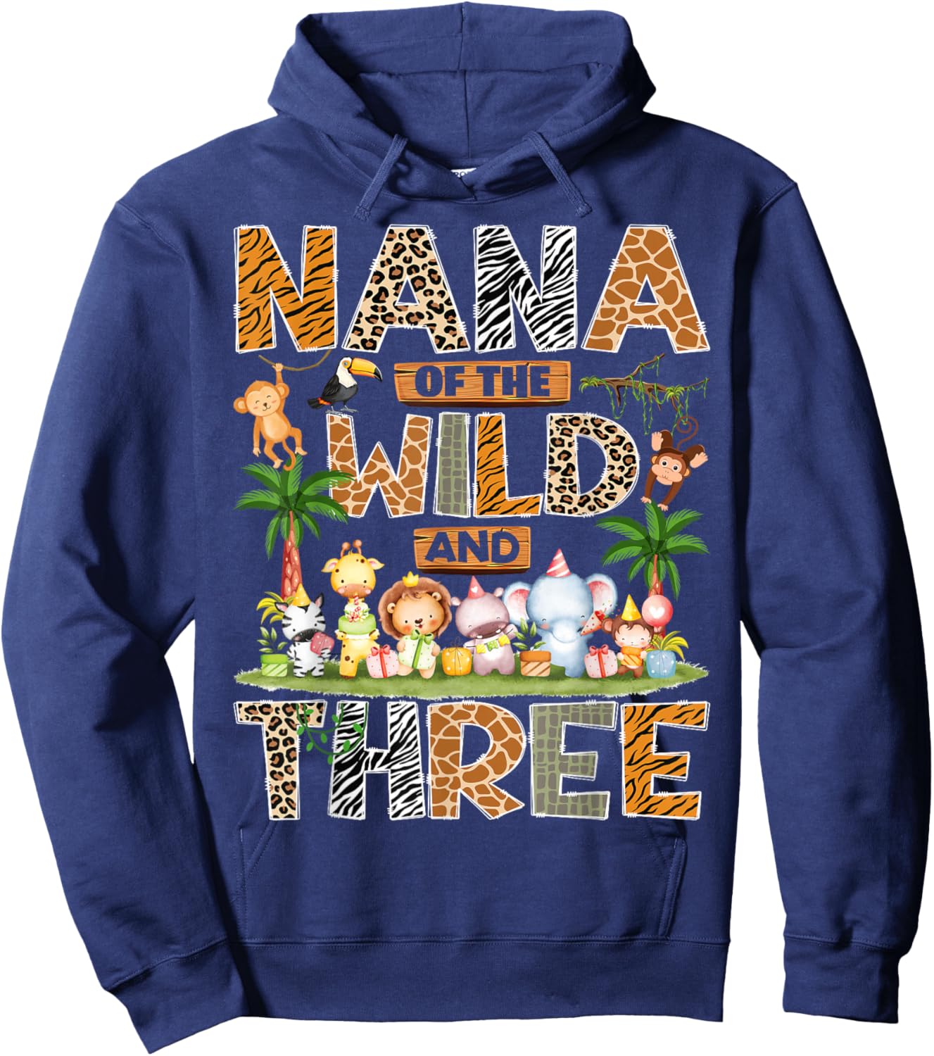 Nana of The Wild & Three 3rd Birthday Boy Safari Jungle Hoodie - Hoodie | Navy