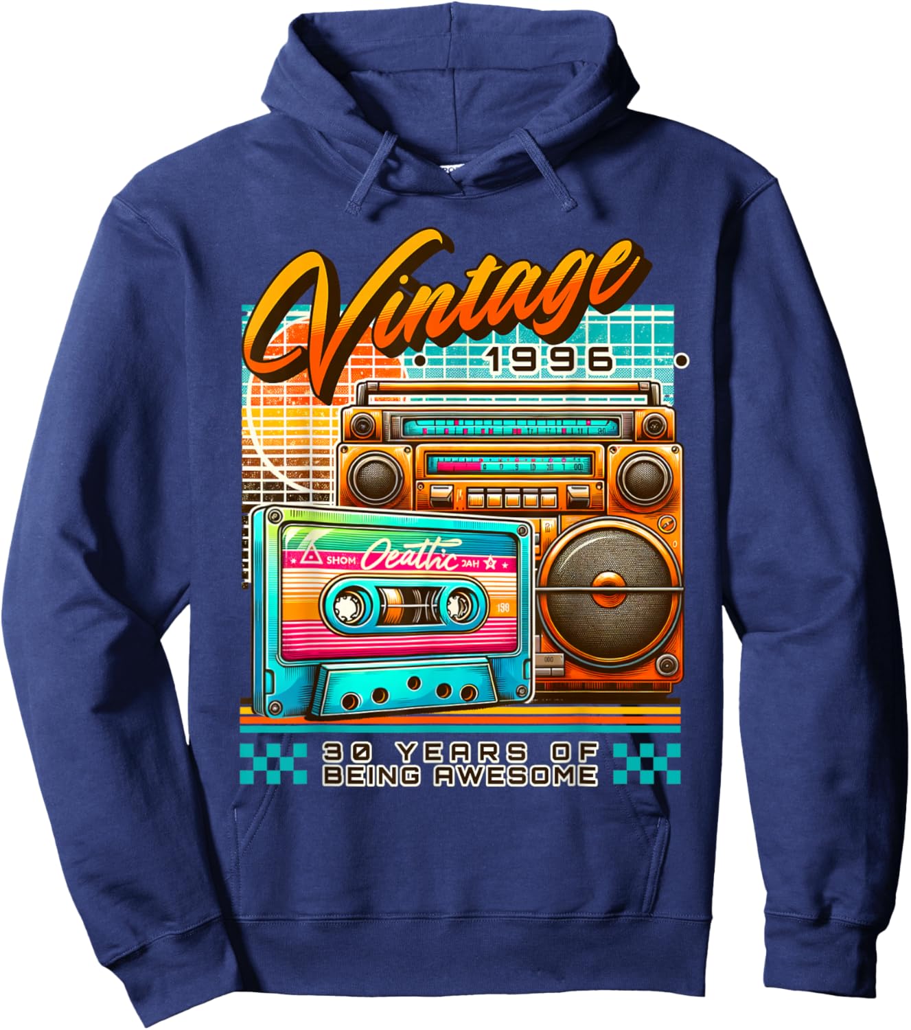 30th Birthday Vintage 1996 Retro 30 Years Old Being Awesome Hoodie - Hoodie | Navy