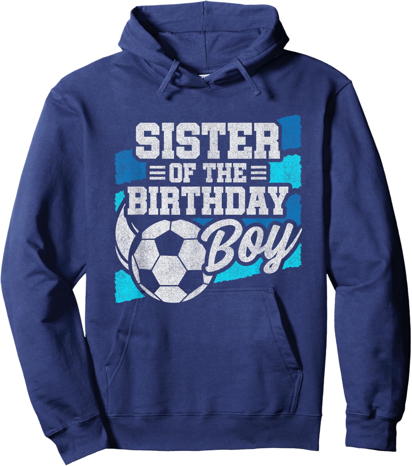 Soccer Birthday - Birthday Sister - Boys Soccer Birthday Hoodie - Hoodie | Navy