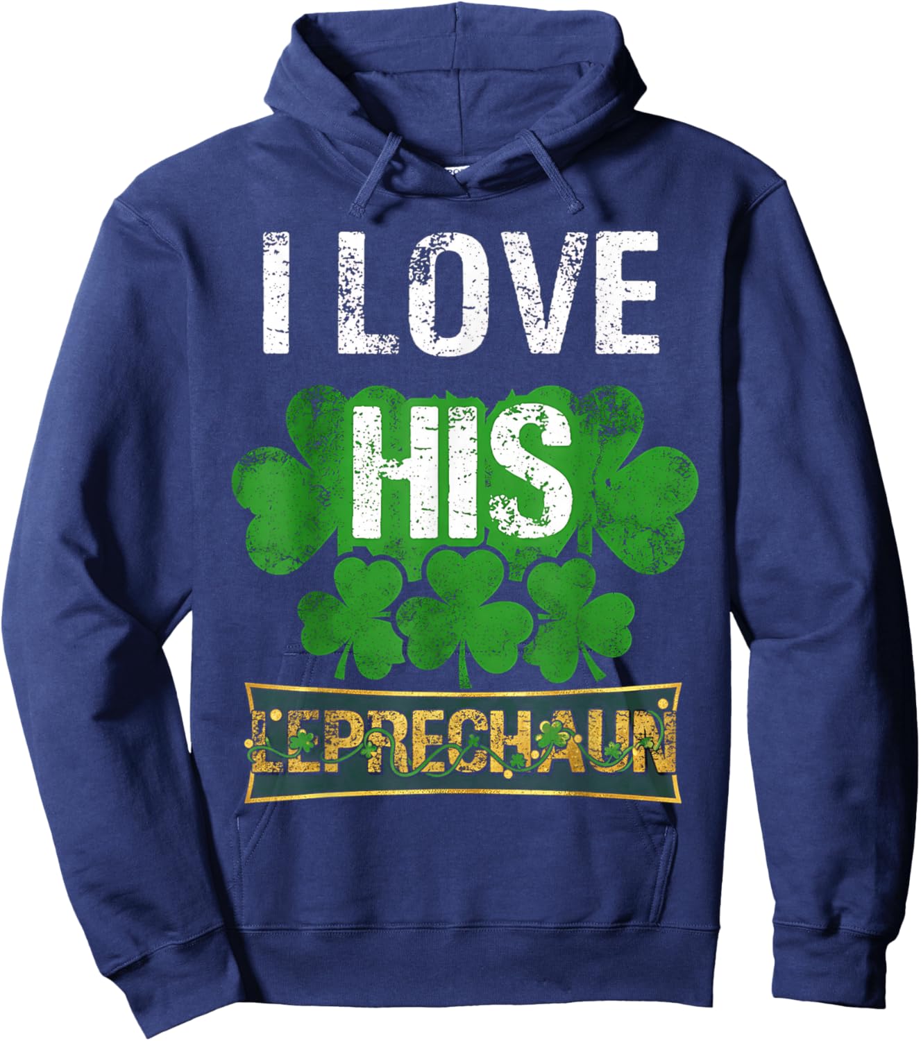 Funny I Love His Leprechaun Matching Couples St Patricks Day Hoodie - Hoodie | Navy