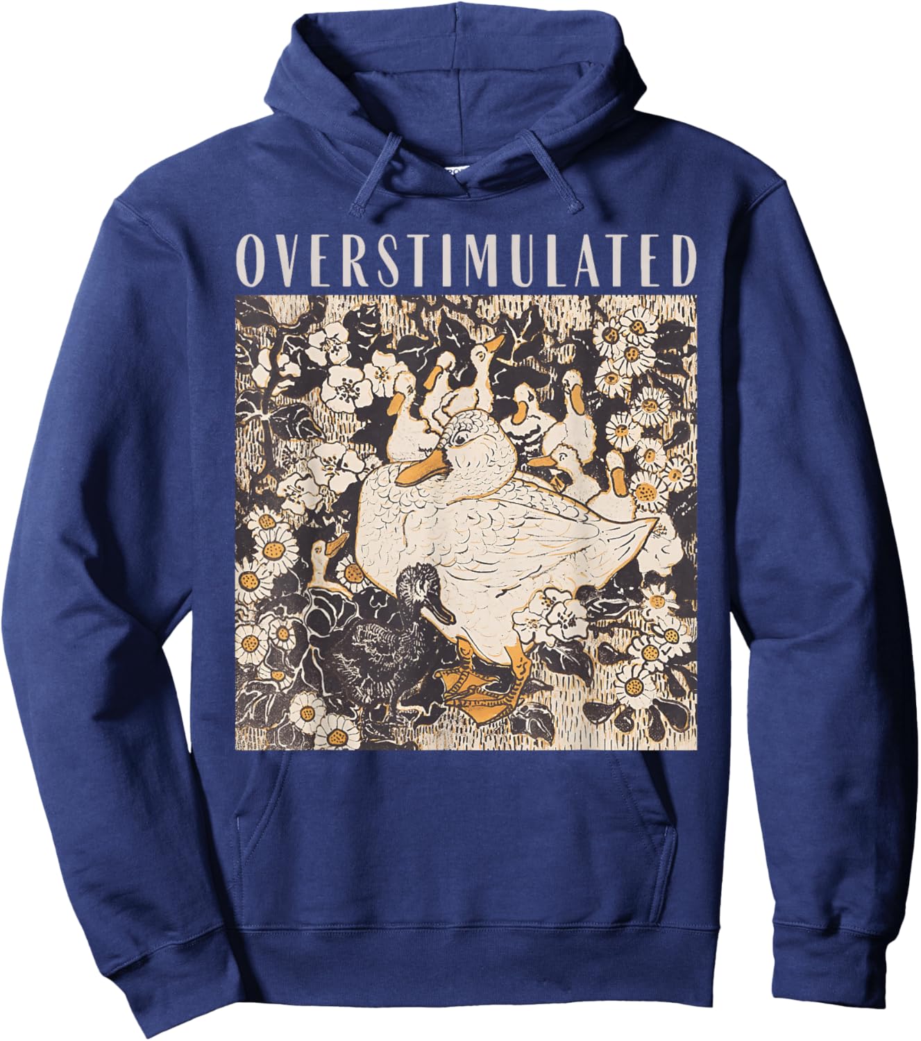 Overstimulated Funny Goose Mama Mommy Happy Mother's Day Mom Hoodie - Hoodie | Navy