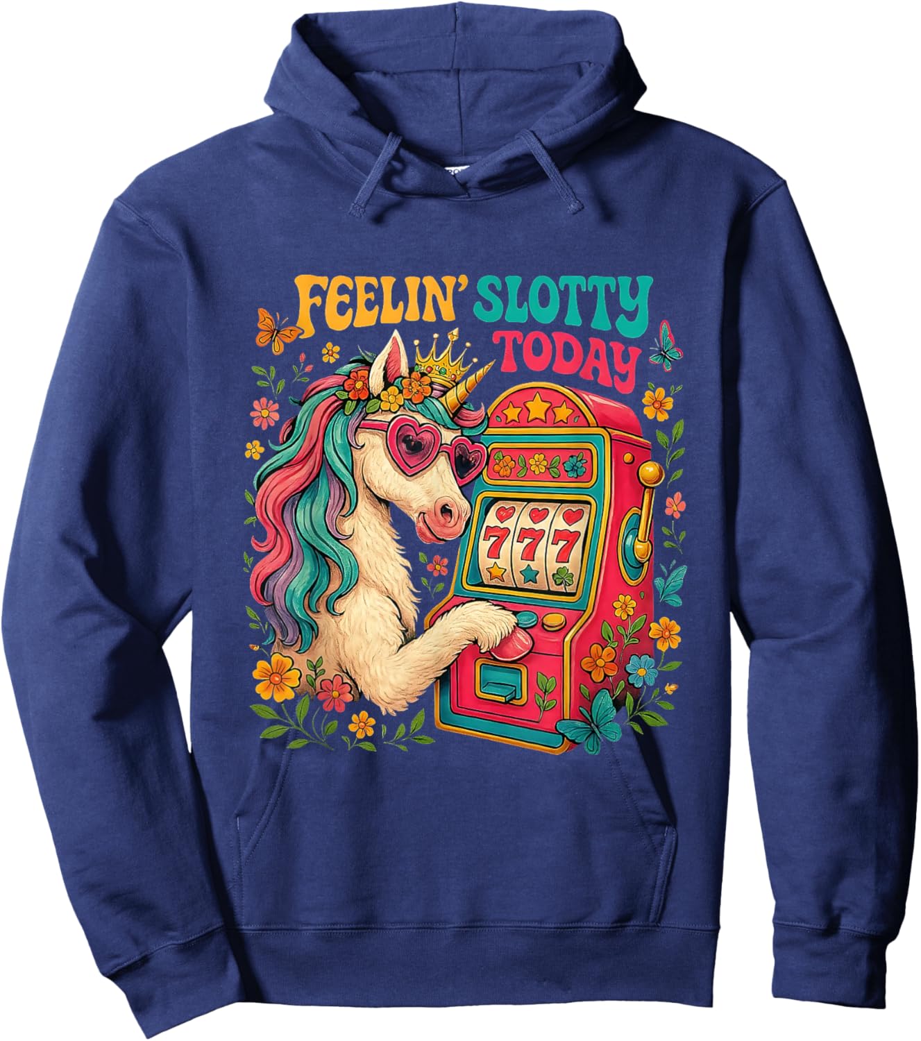Feelin Slotty Today Unicorn Lucky Gambling Slot Machine Hoodie - Hoodie | Navy