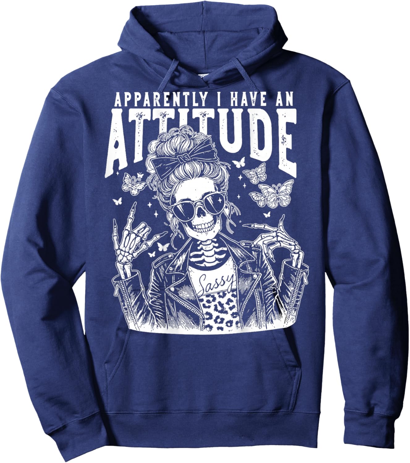 Apparently I Have An Attitude, Funny Skeleton - On Back Hoodie - Hoodie | Navy